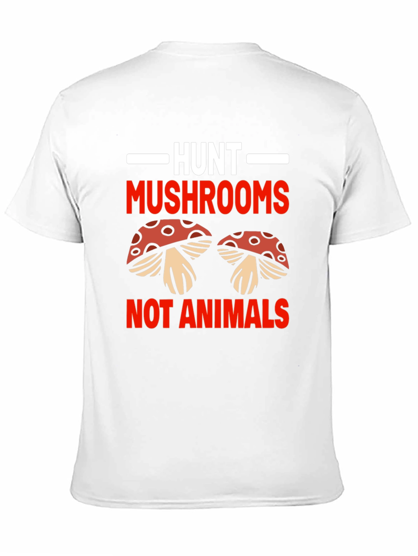 Hunt Mushrooms Not Animals Black T-Shirt
