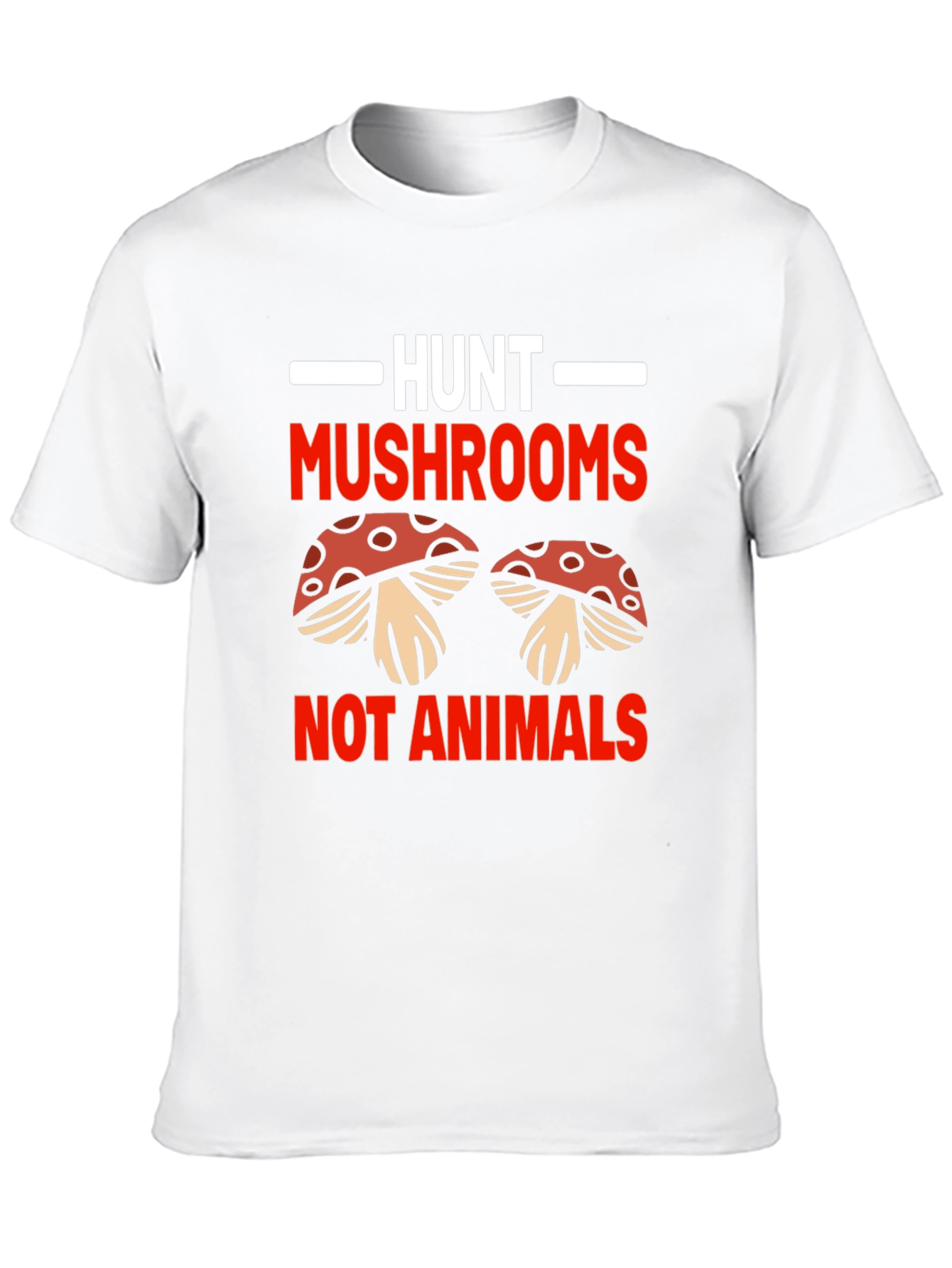 Hunt Mushrooms Not Animals Black T-Shirt