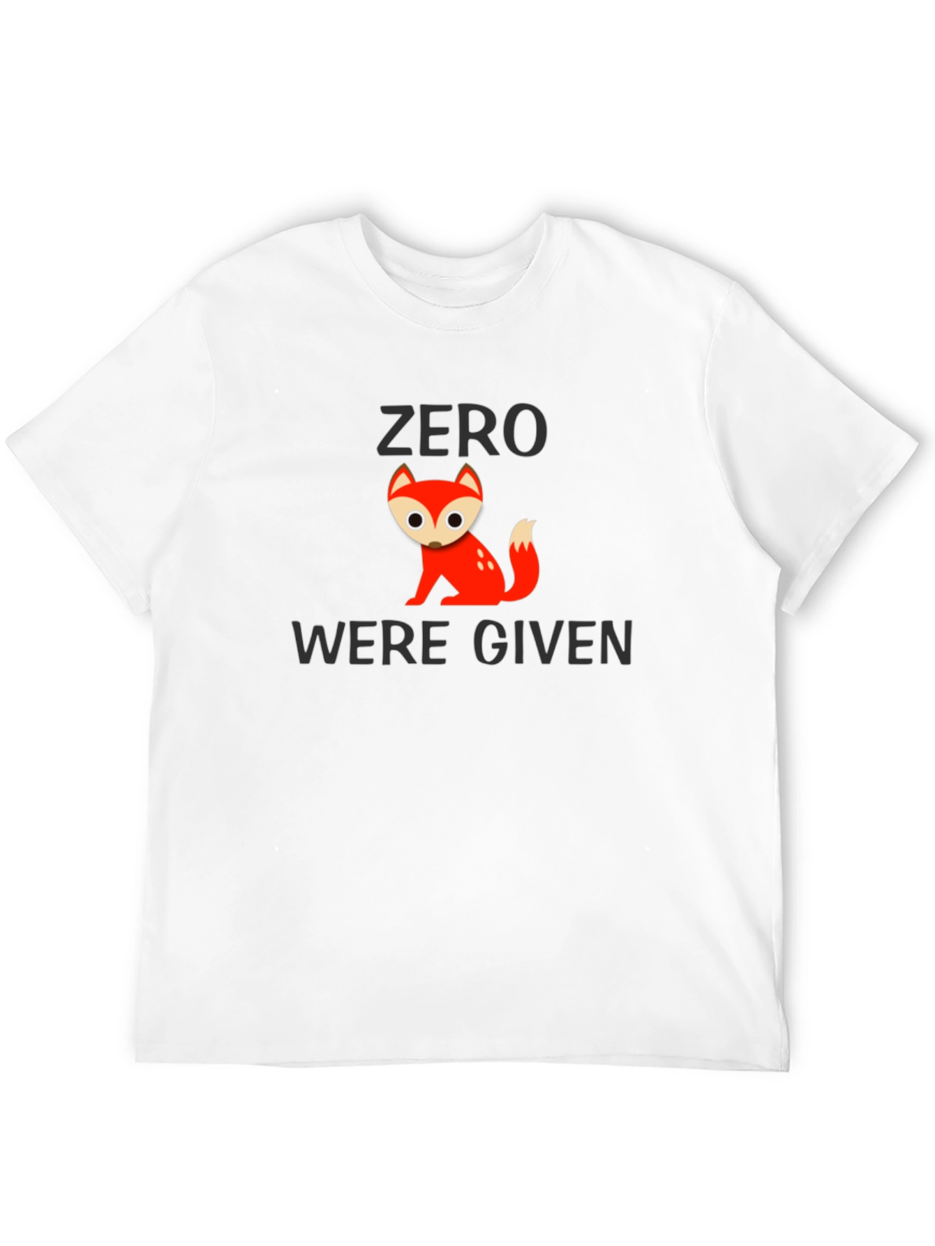 Zero Fox Given T-Shirt