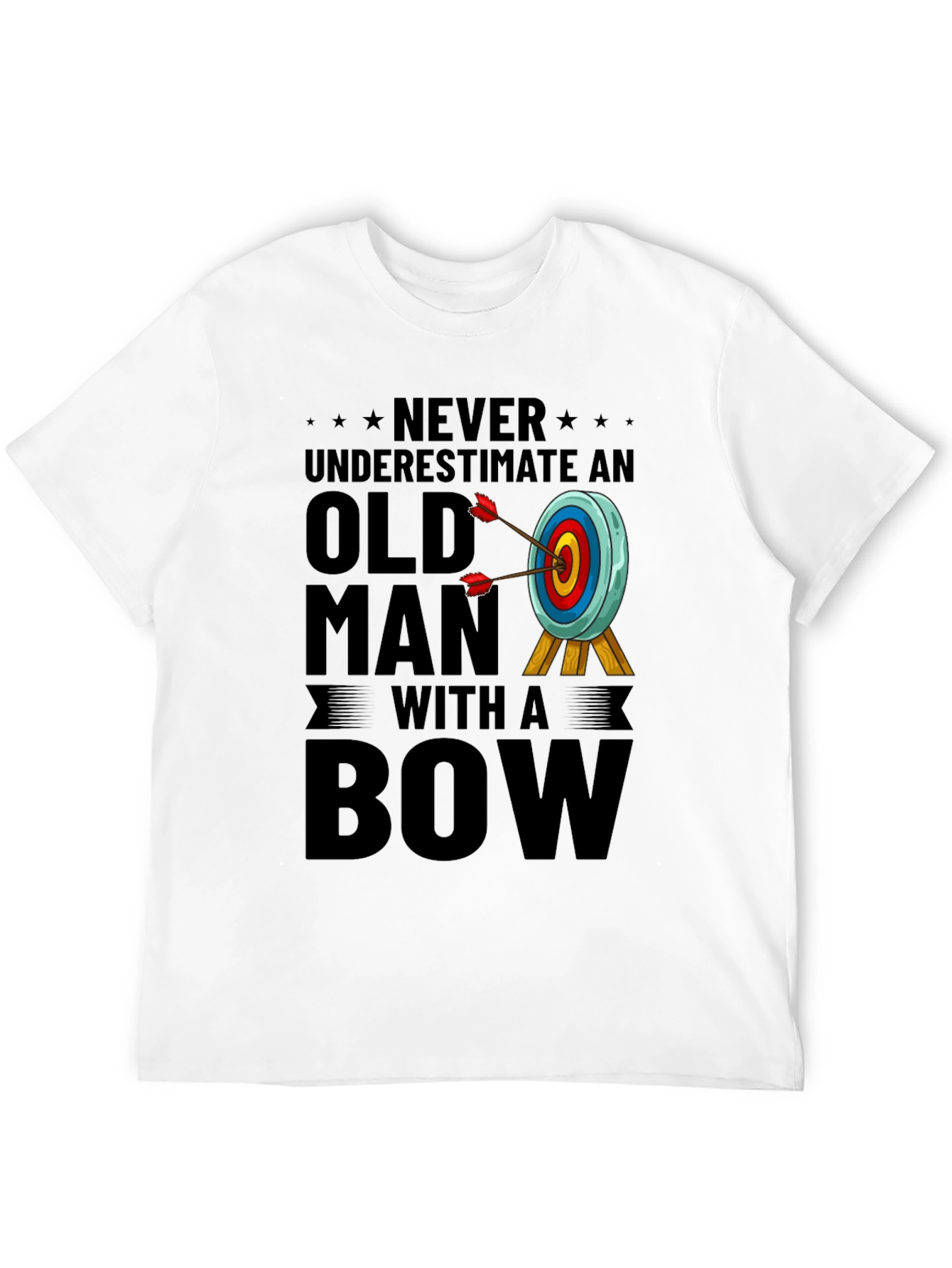 Never Underestimate Old Man with a Bow T-Shirt