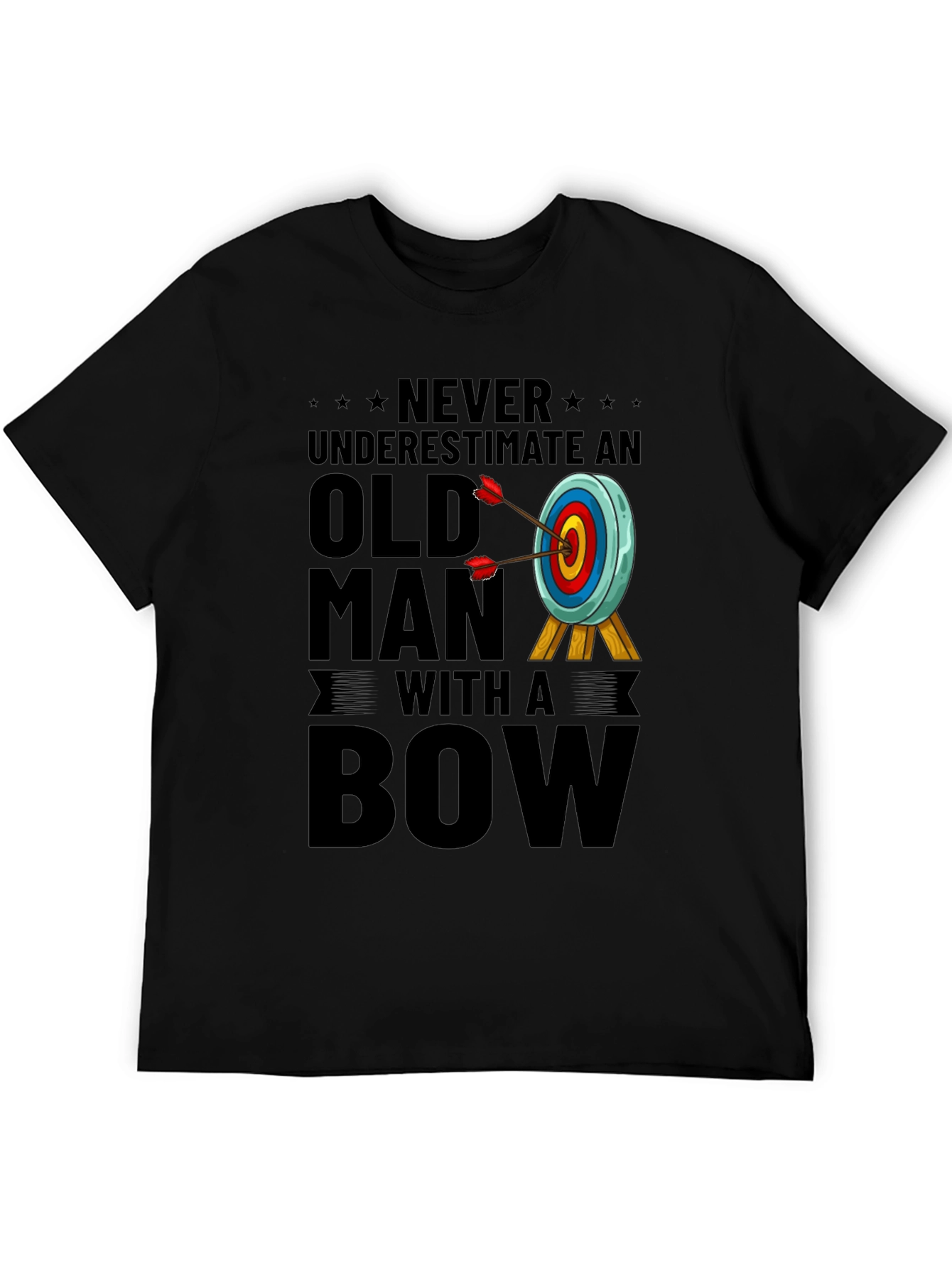 Never Underestimate Old Man with a Bow T-Shirt