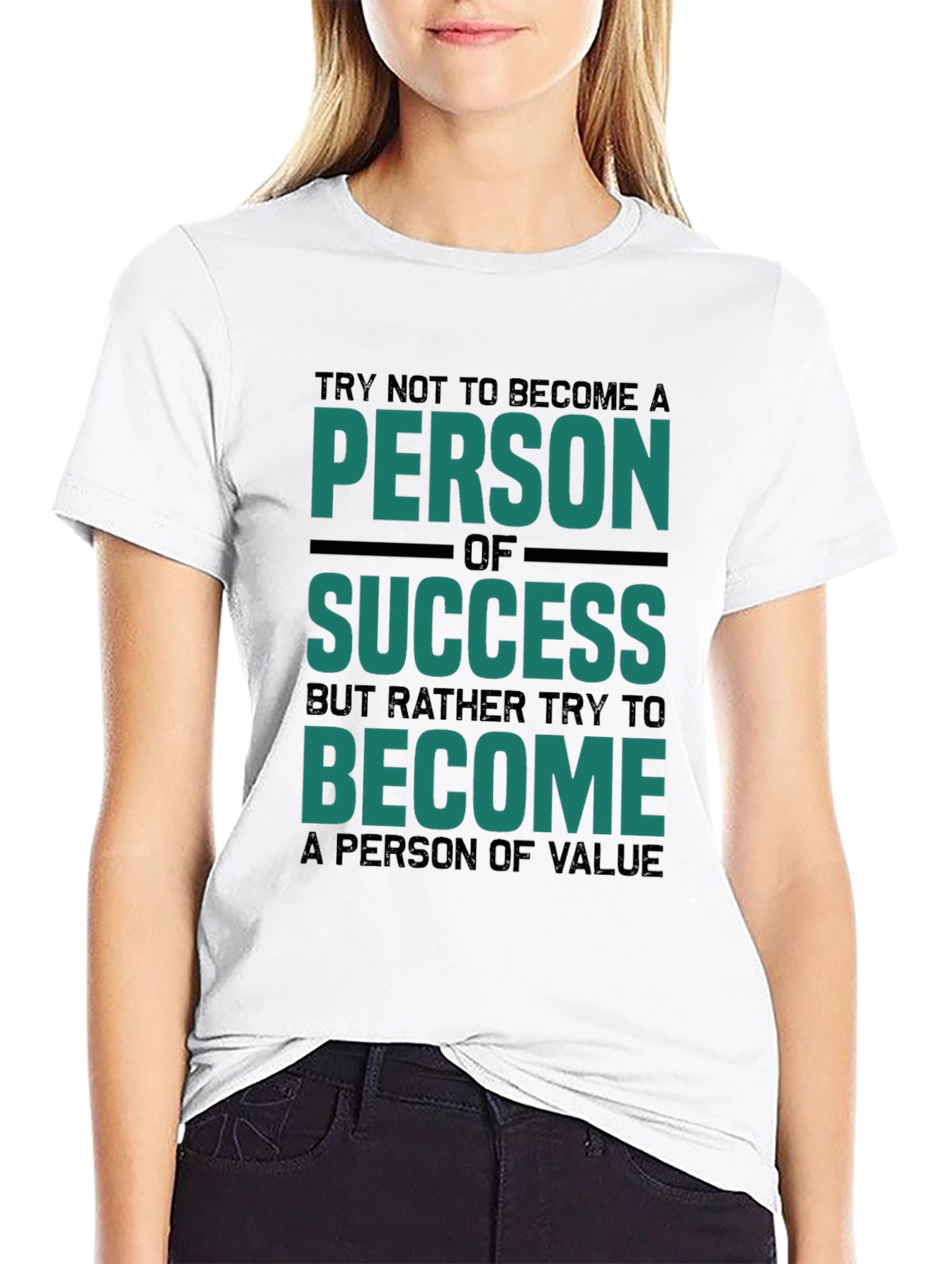 Motivational Tee: Person of Value T-Shirt
