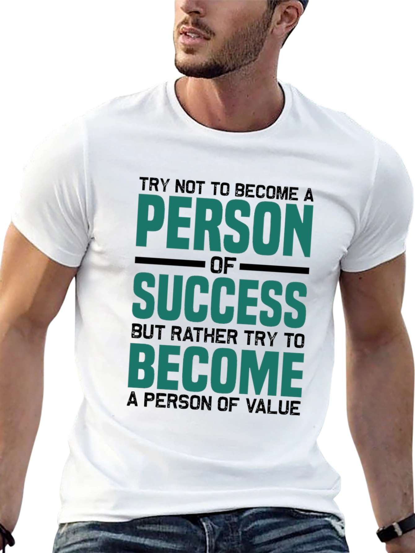 Motivational Tee: Person of Value T-Shirt