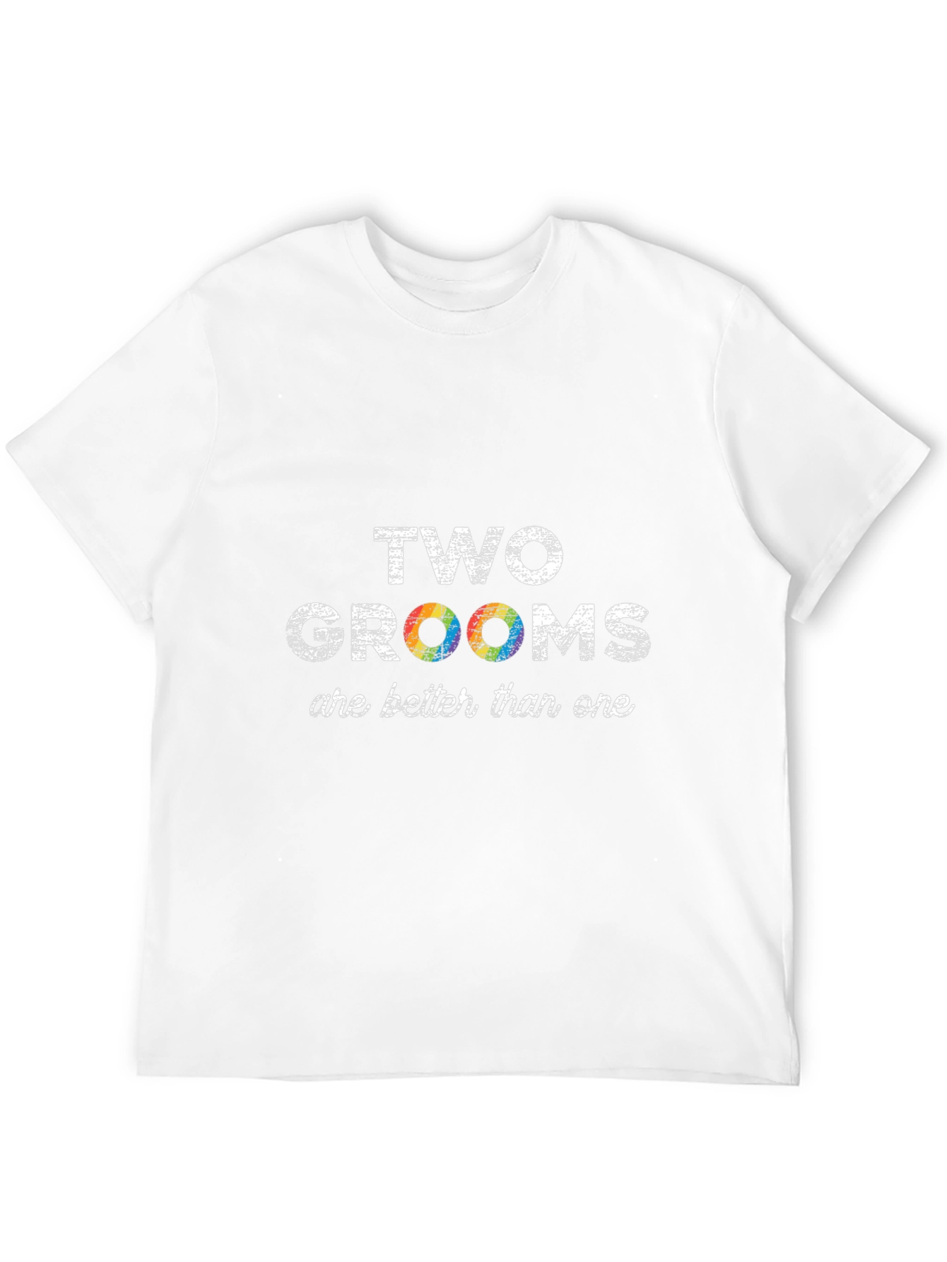 Two Grooms Are Better Than One Graphic Tee