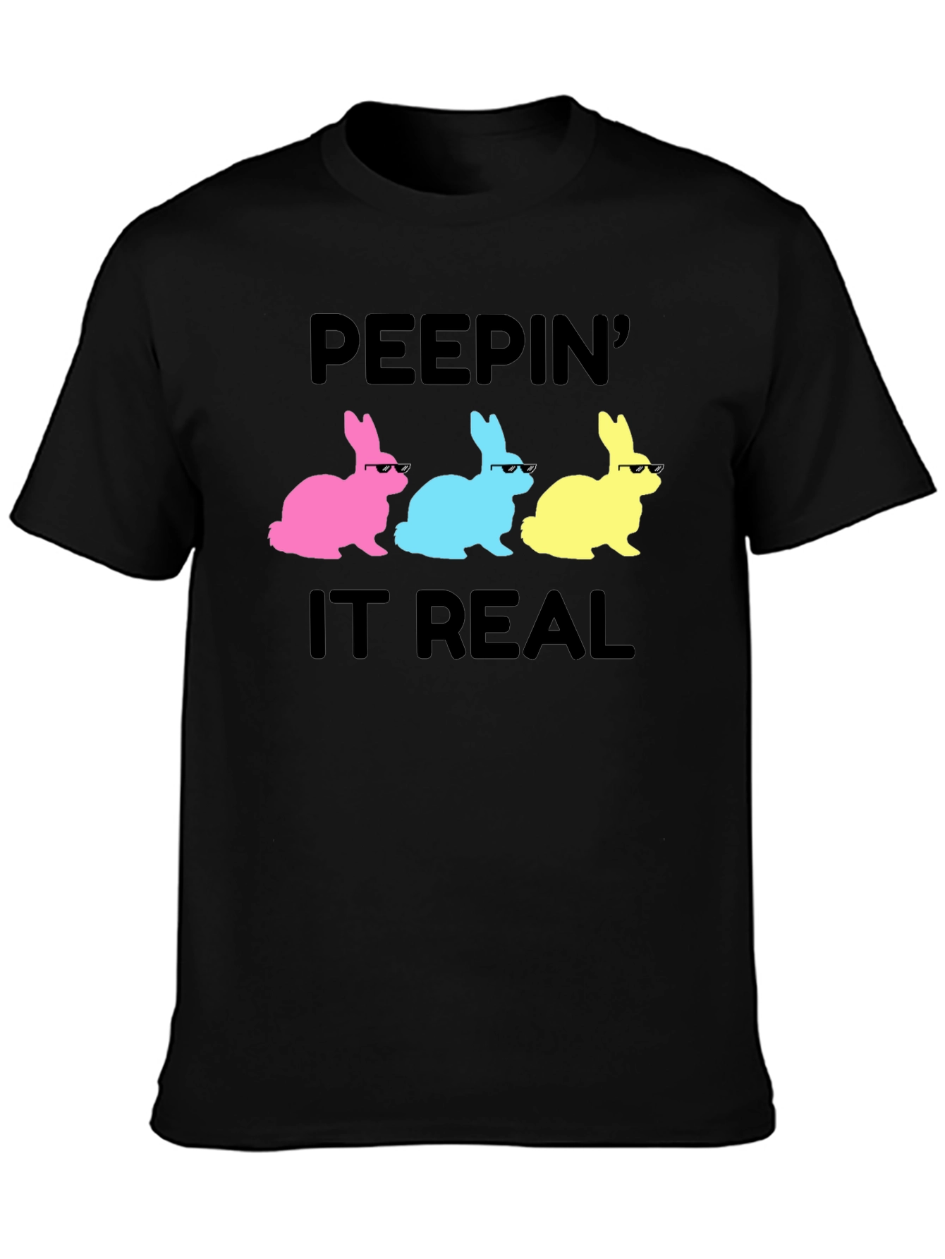 Peepin It Real Easter Bunny T-Shirt