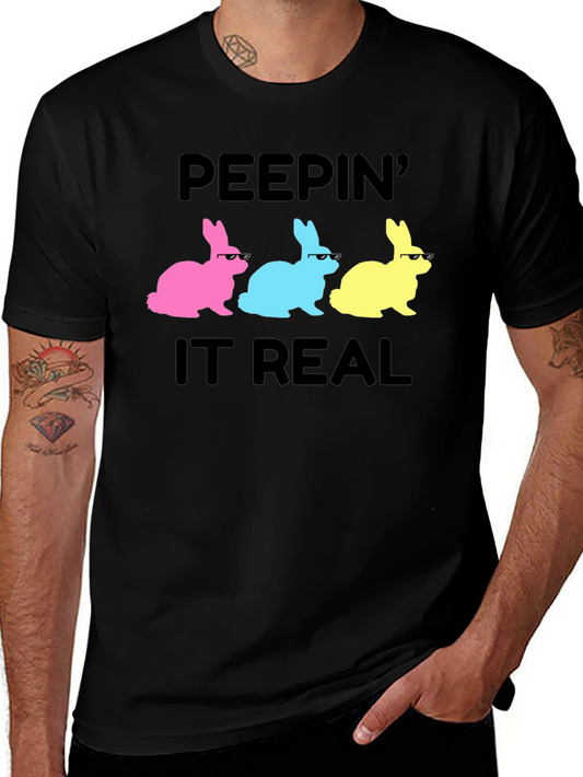 Peepin It Real Easter Bunny T-Shirt