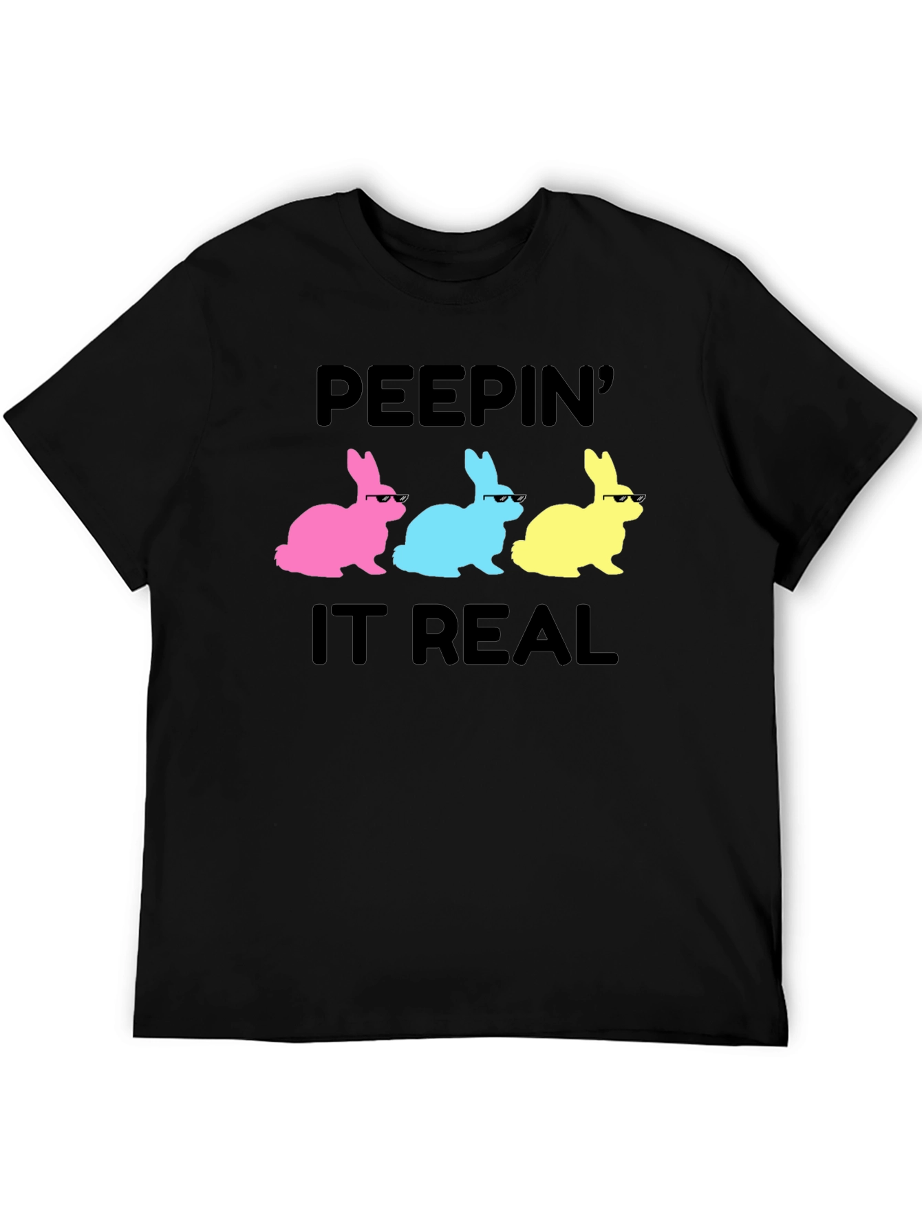 Peepin It Real Easter Bunny T-Shirt
