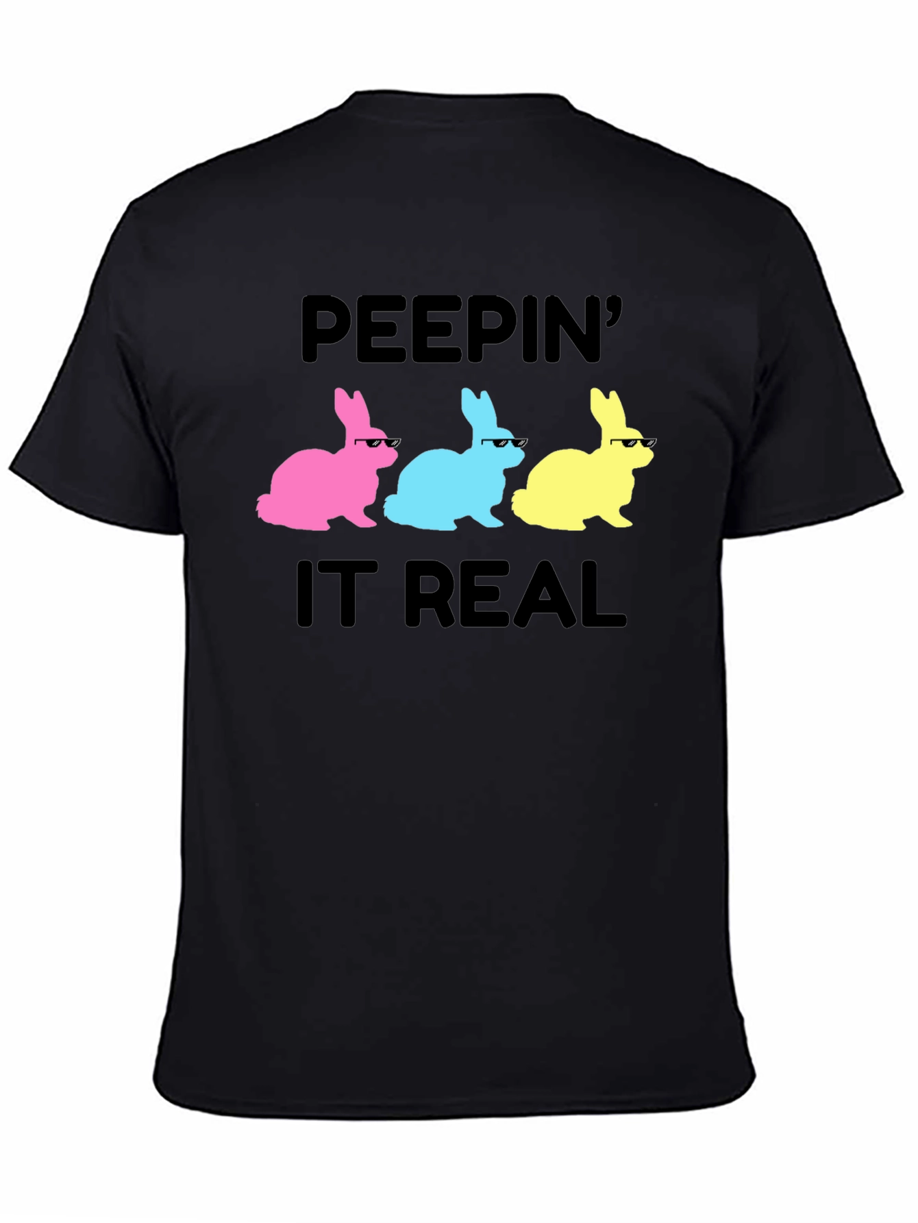 Peepin It Real Easter Bunny T-Shirt