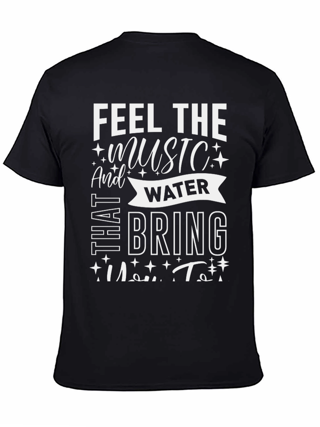 Feel The Music Water T-Shirt