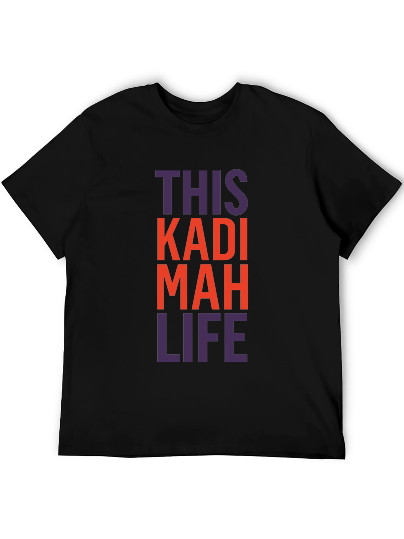 This Kadi Mah Life T-Shirt - Black Graphic Tee