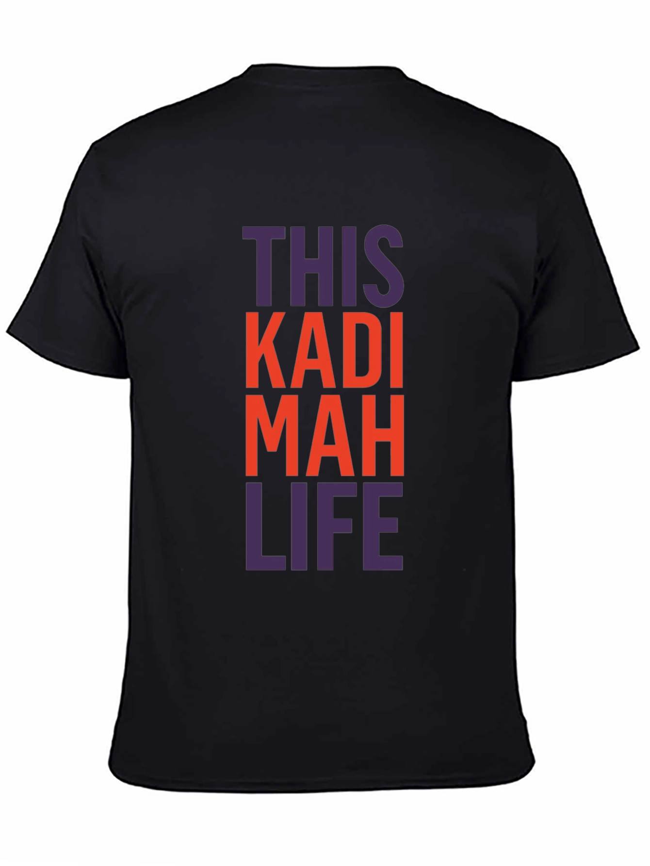 This Kadi Mah Life T-Shirt - Black Graphic Tee