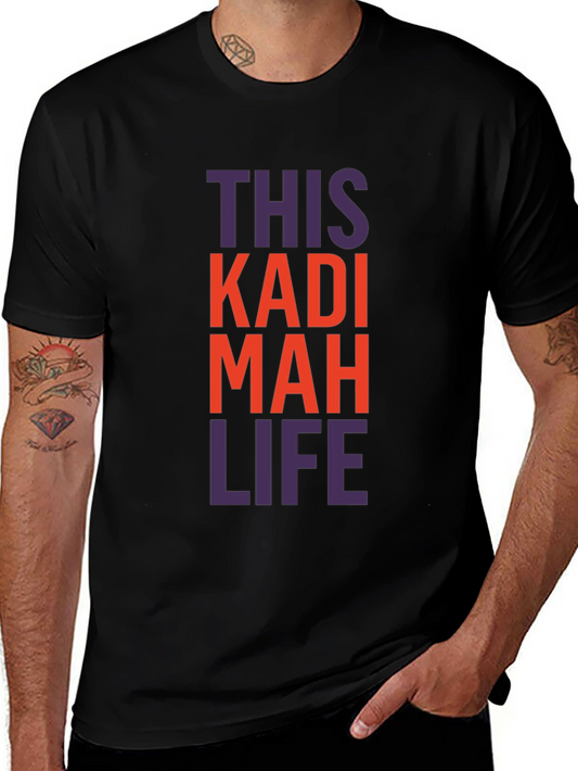 This Kadi Mah Life T-Shirt - Black Graphic Tee