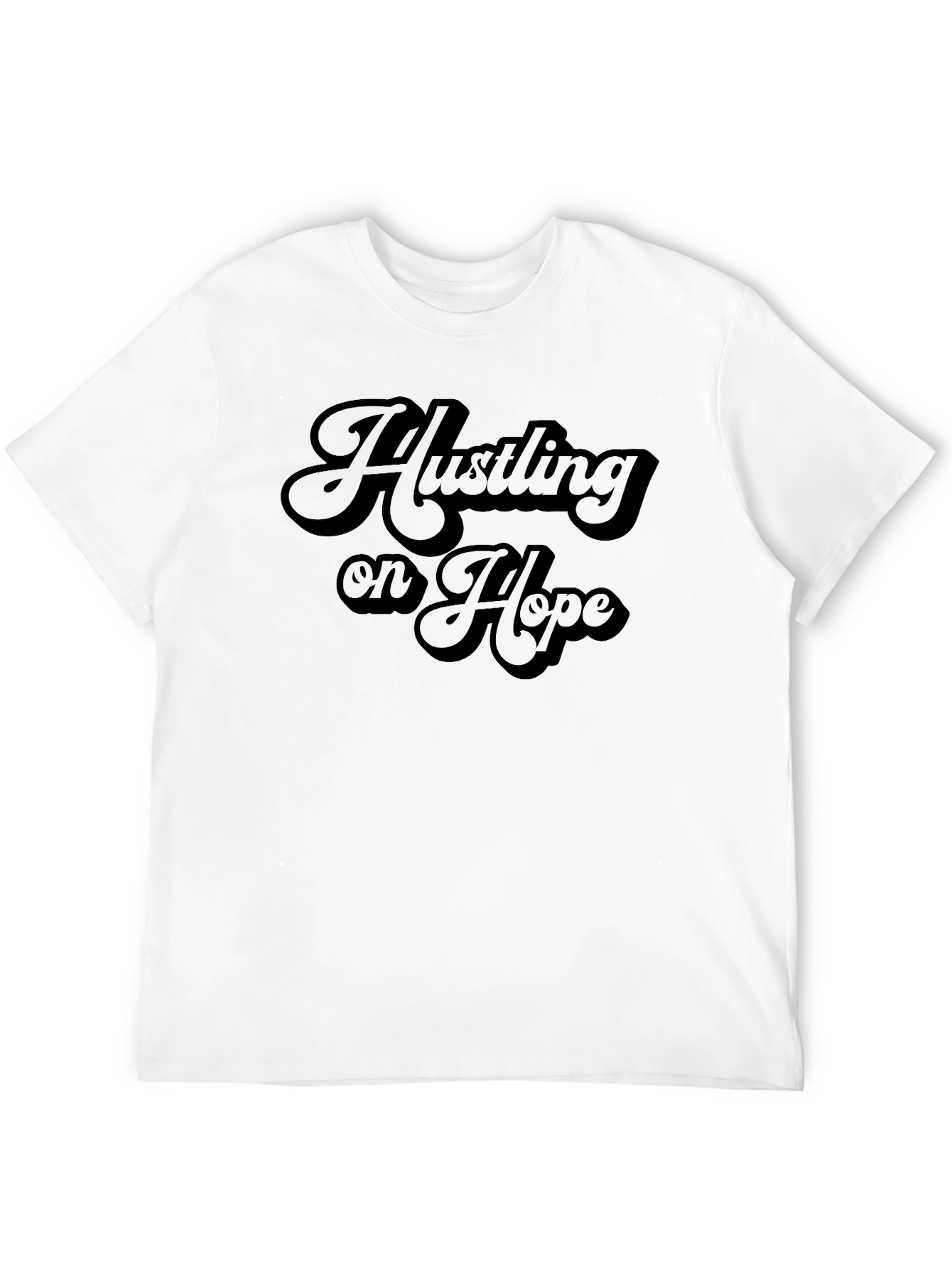 Hustling on Hope Graphic T-Shirt