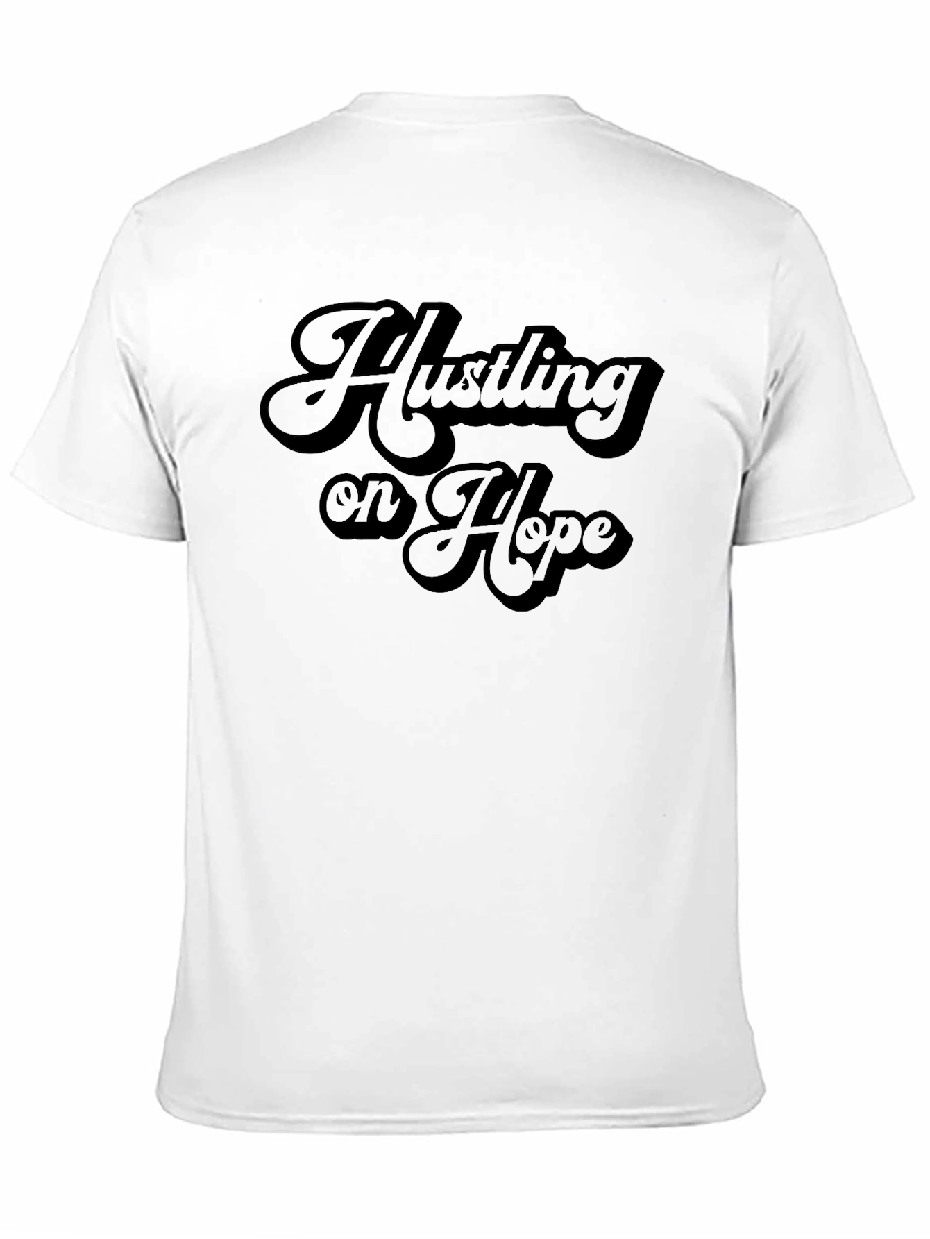 Hustling on Hope Graphic T-Shirt