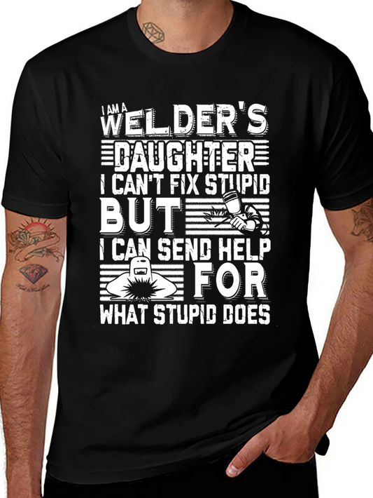 Welders Daughter T-Shirt - Funny Graphic Tee