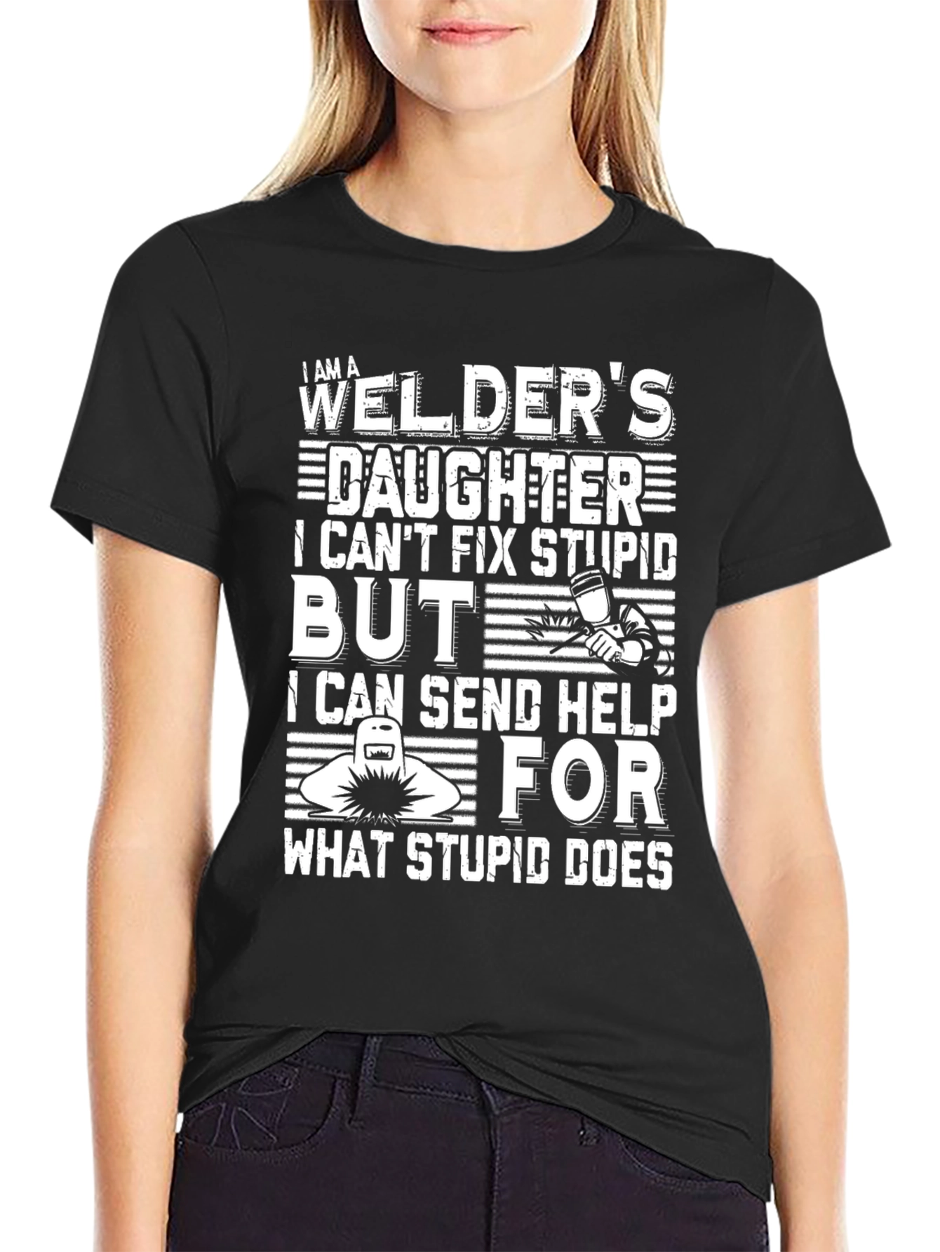 Welders Daughter T-Shirt - Funny Graphic Tee