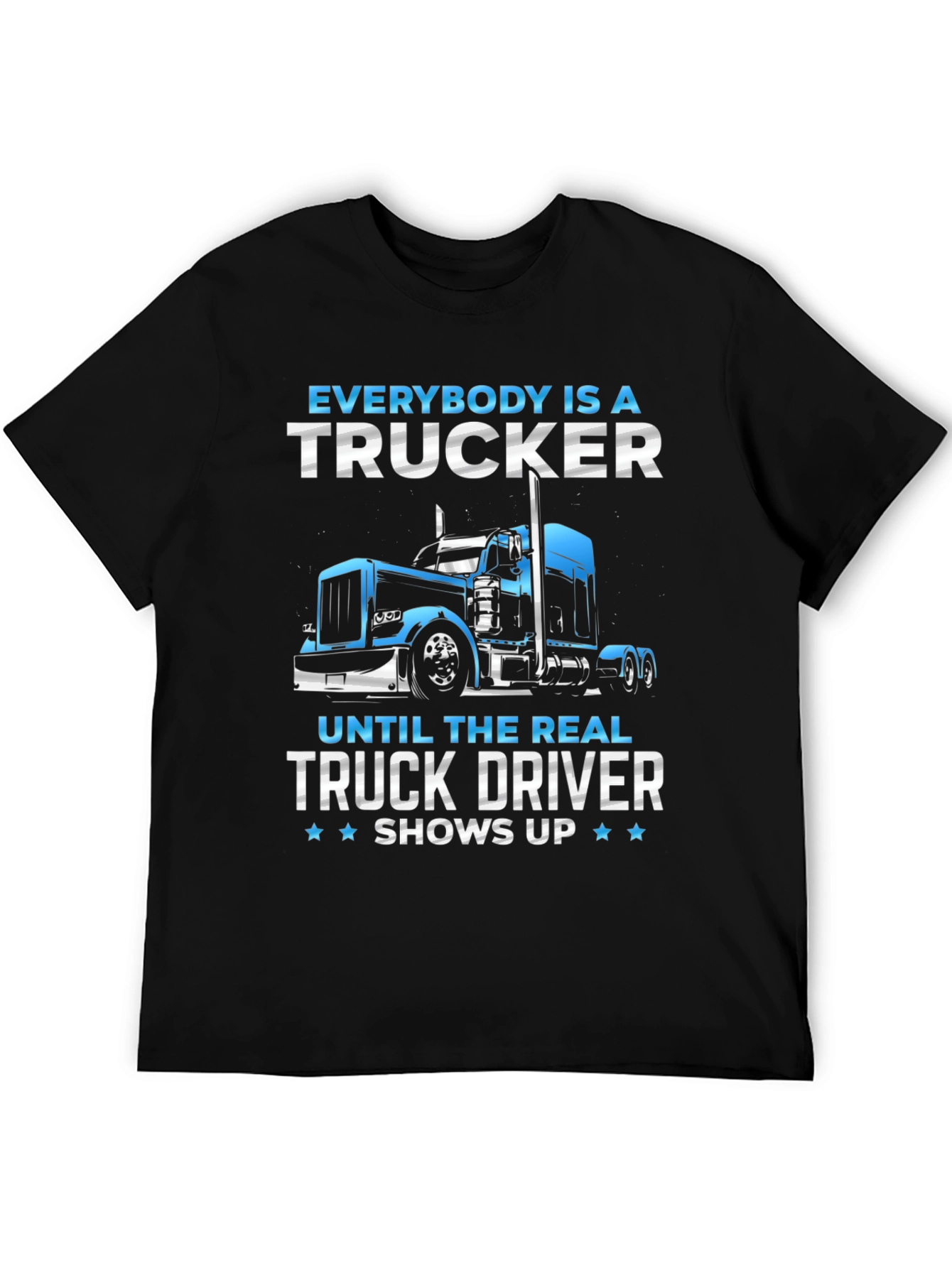 Trucker T-Shirt - Real Truck Driver Graphic Tee