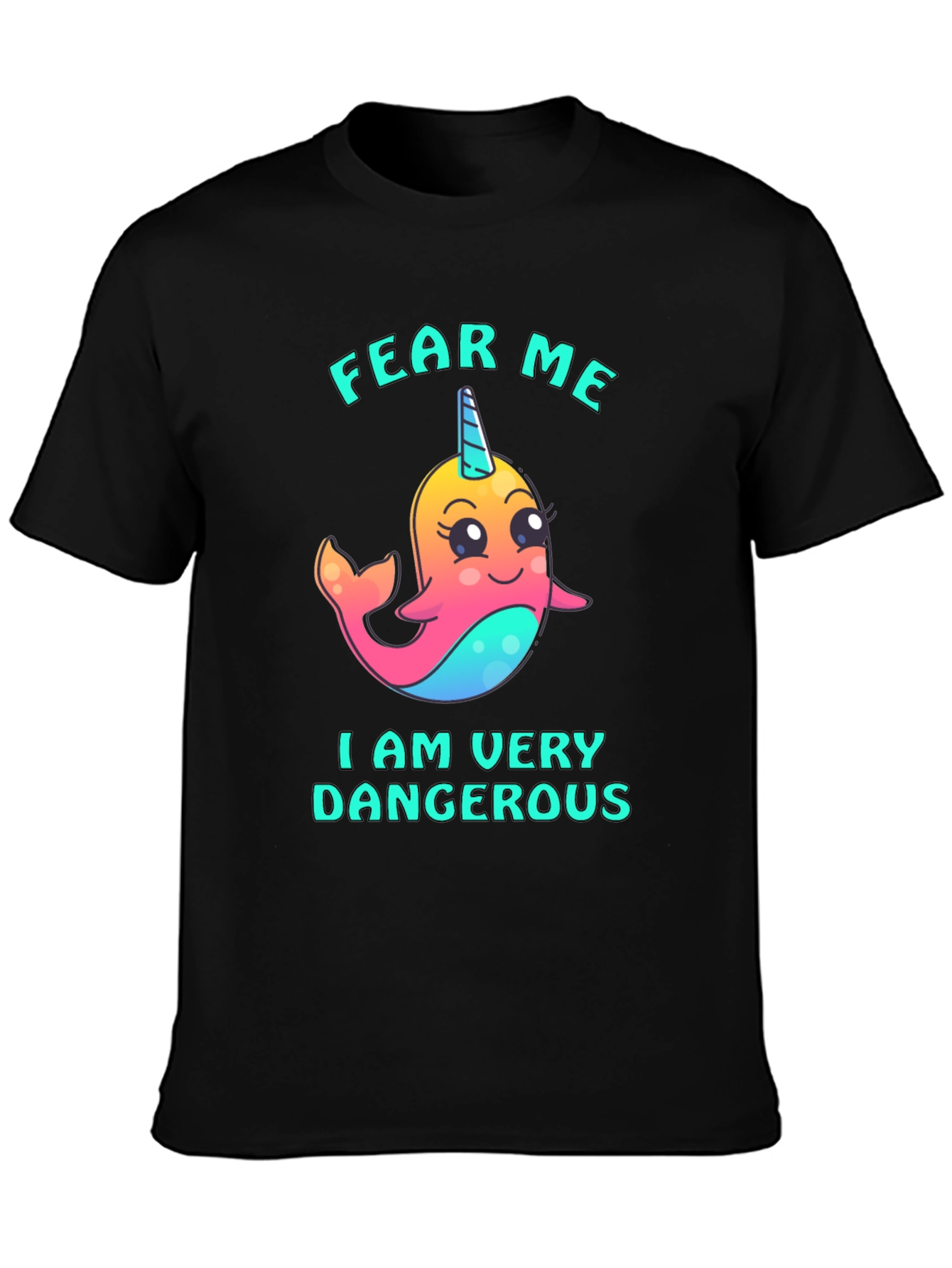 Fear Me Narwhal T-Shirt - Cute and Dangerous!