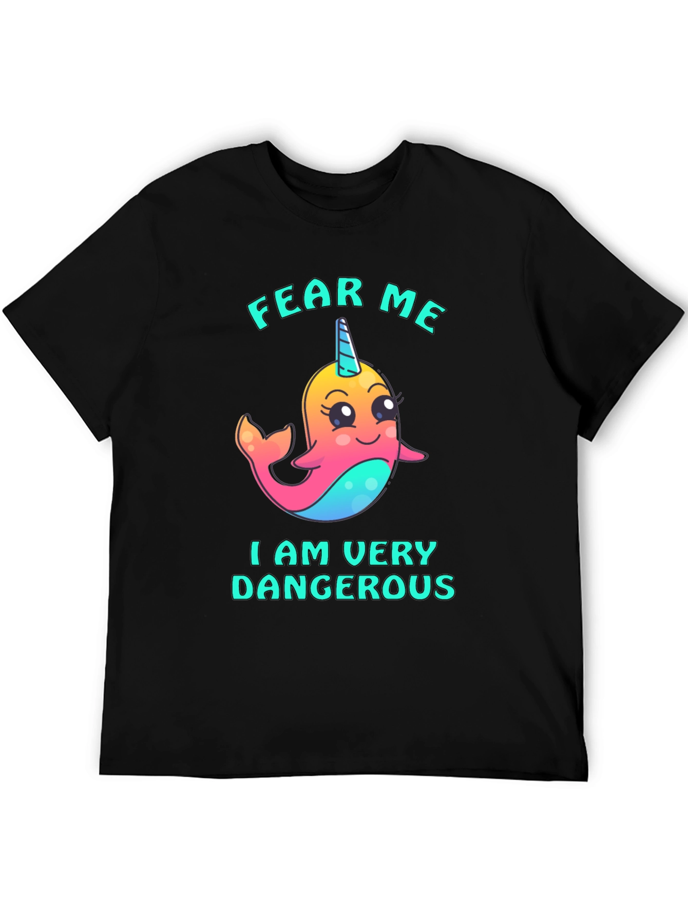 Fear Me Narwhal T-Shirt - Cute and Dangerous!