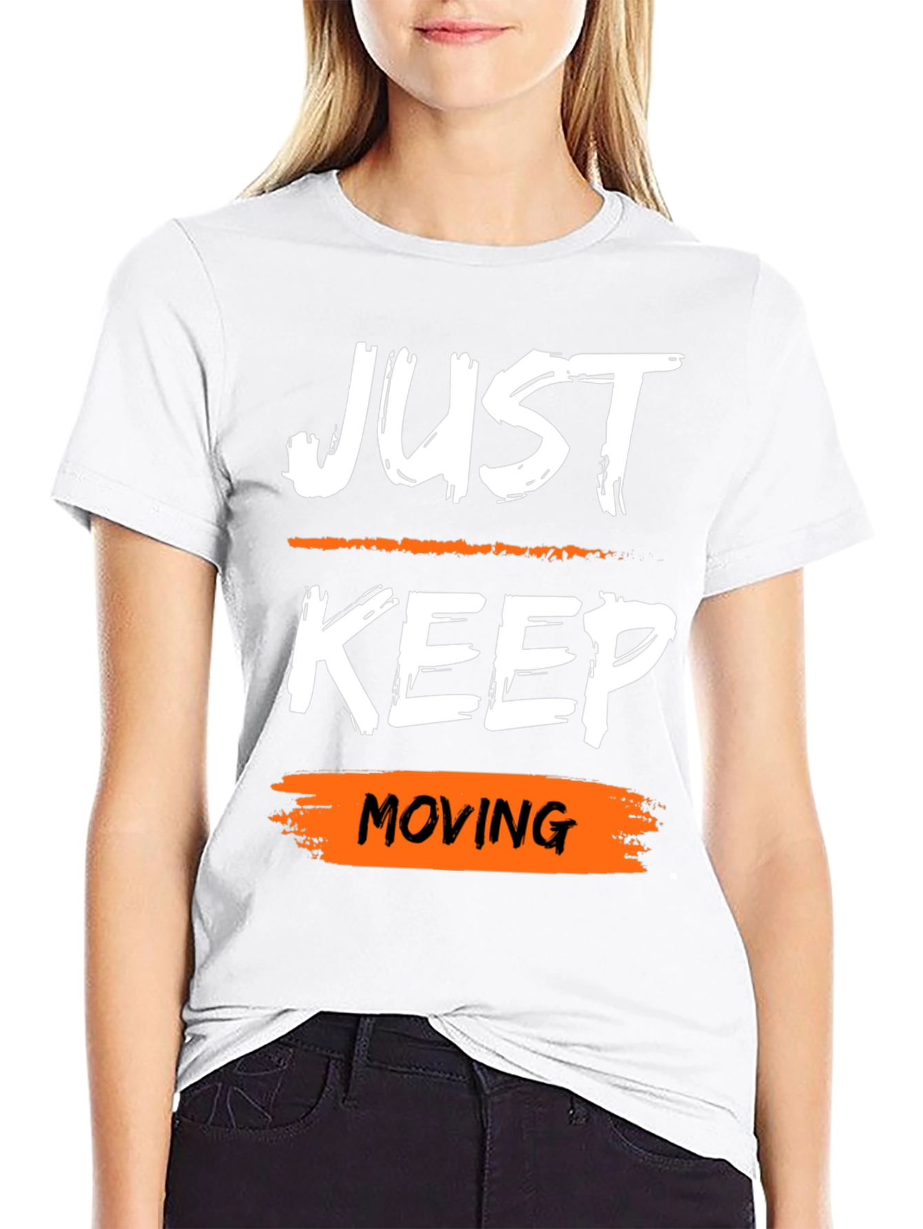 Just Keep Moving Motivational Graphic Tee