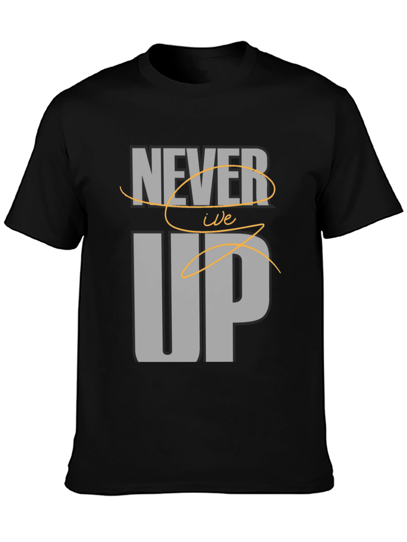 Never Give Up Graphic Tee - Motivational T-Shirt