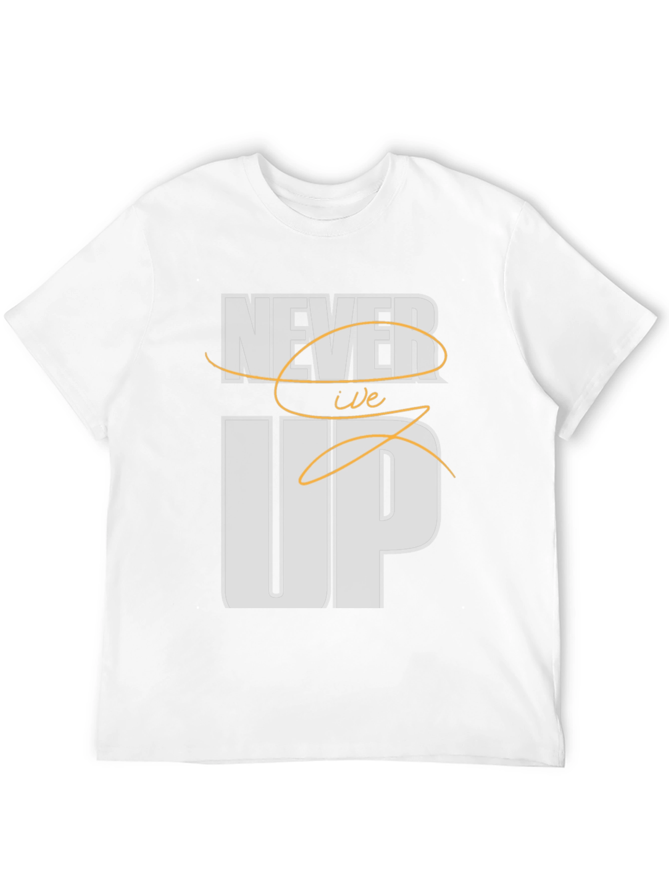 Never Give Up Graphic Tee - Motivational T-Shirt