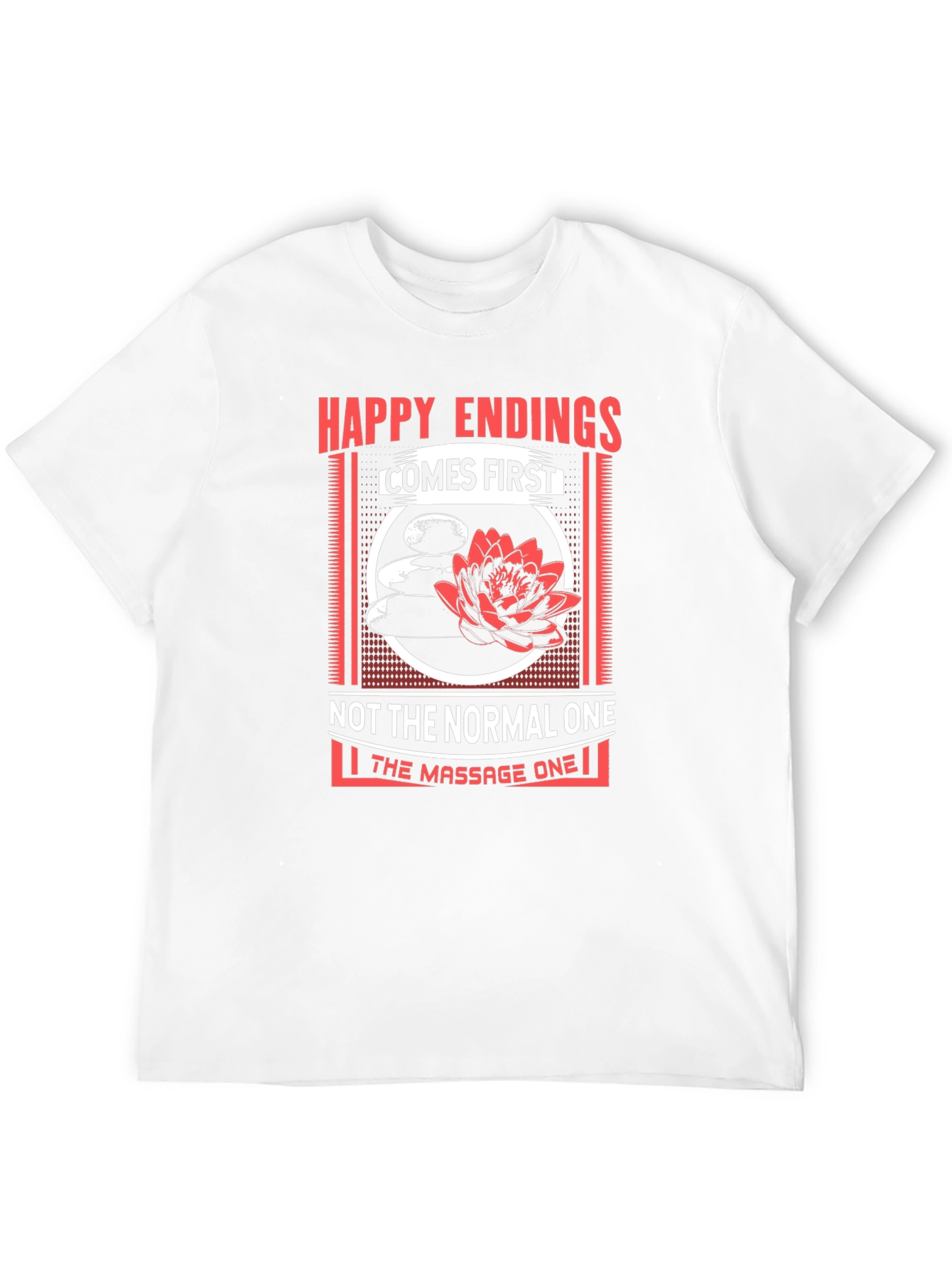 Happy Endings Massage Humor Graphic Tee