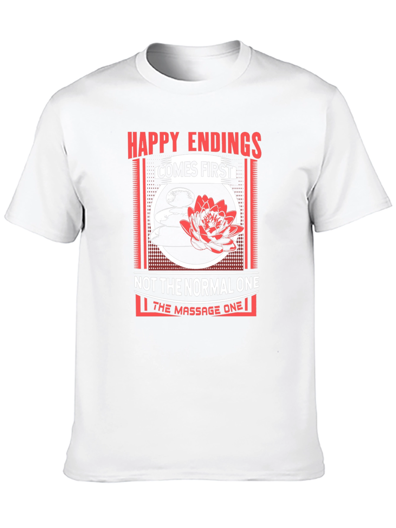 Happy Endings Massage Humor Graphic Tee