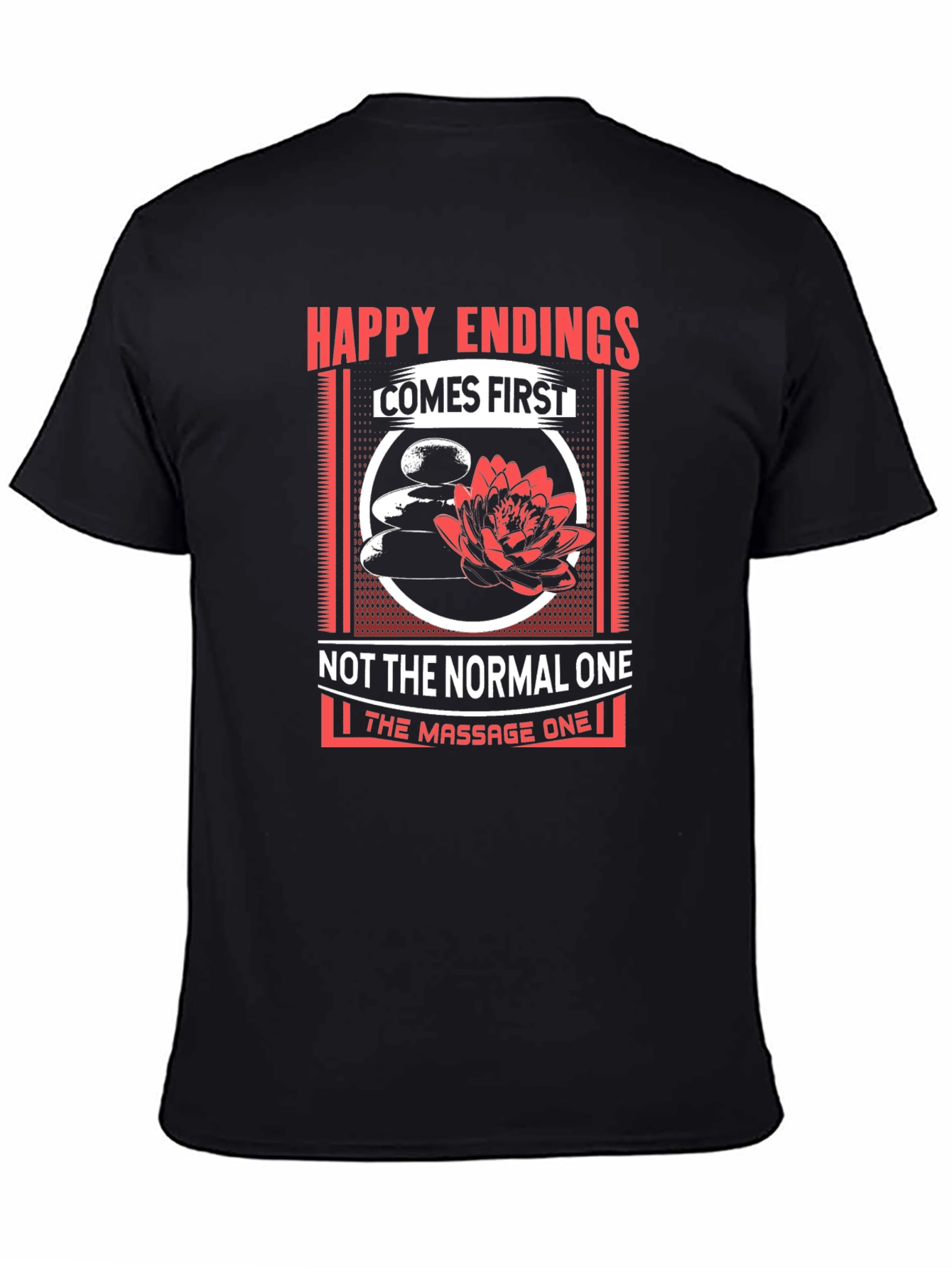 Happy Endings Massage Humor Graphic Tee