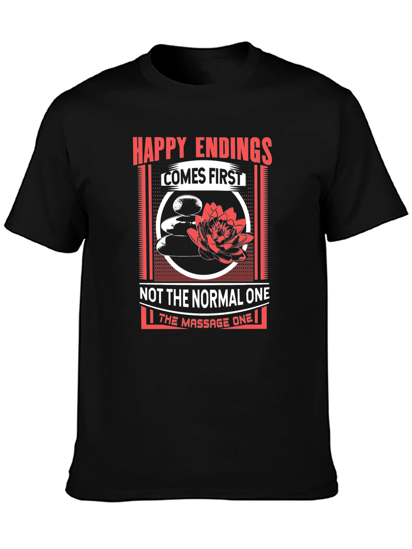 Happy Endings Massage Humor Graphic Tee
