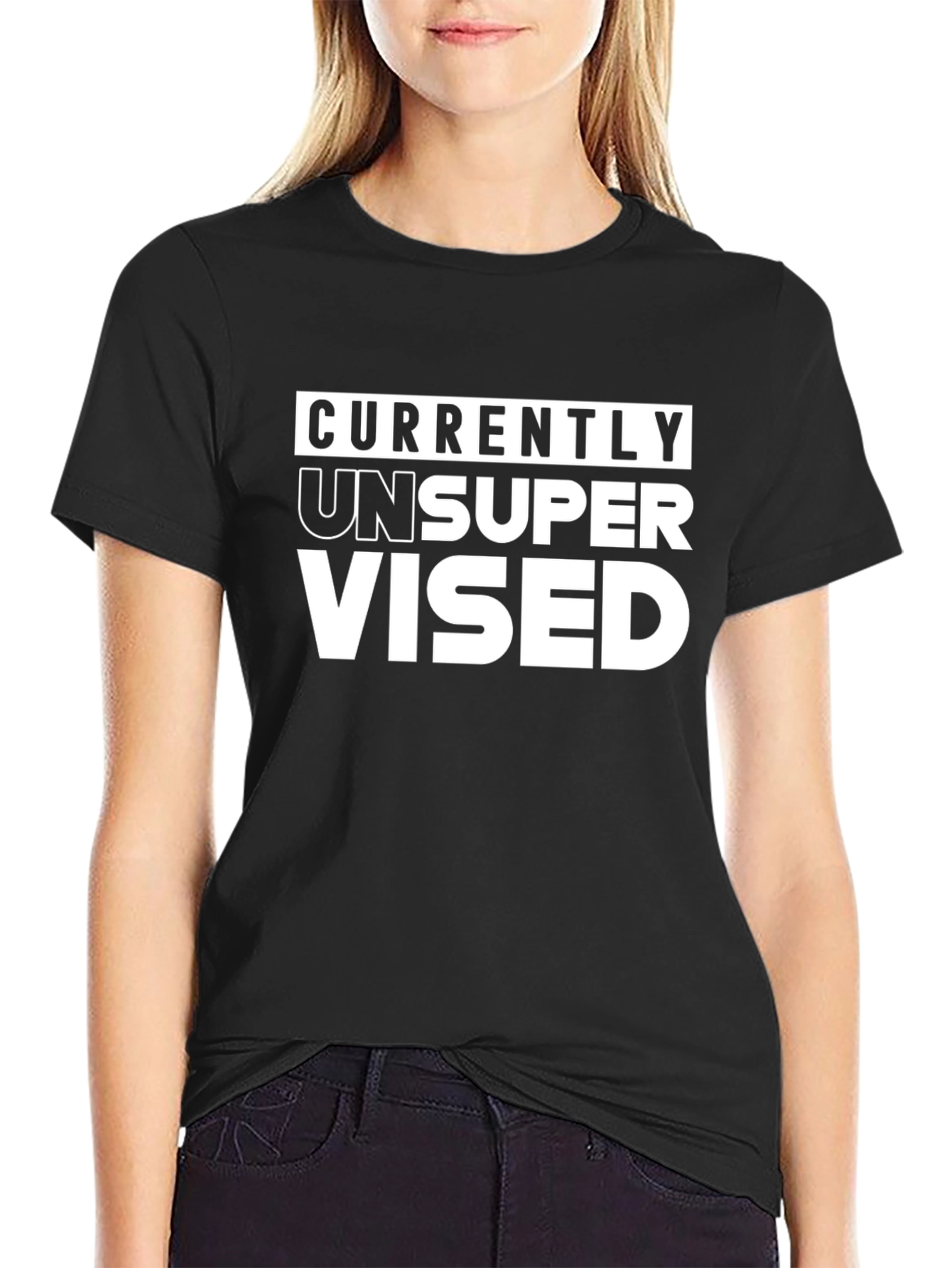 Currently Unsupervised Graphic T-Shirt
