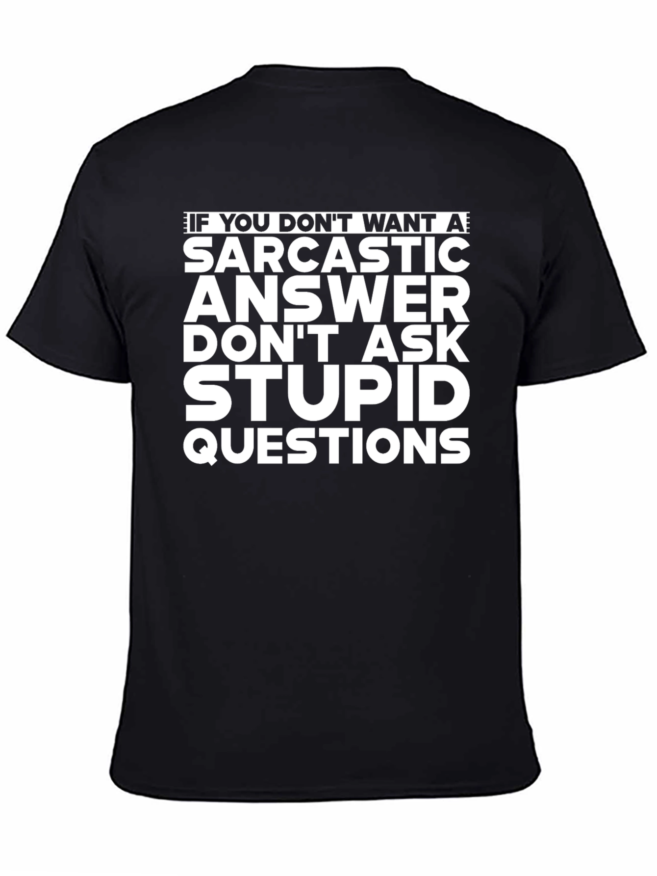 Sarcastic Answer T-Shirt - Funny Graphic Tee