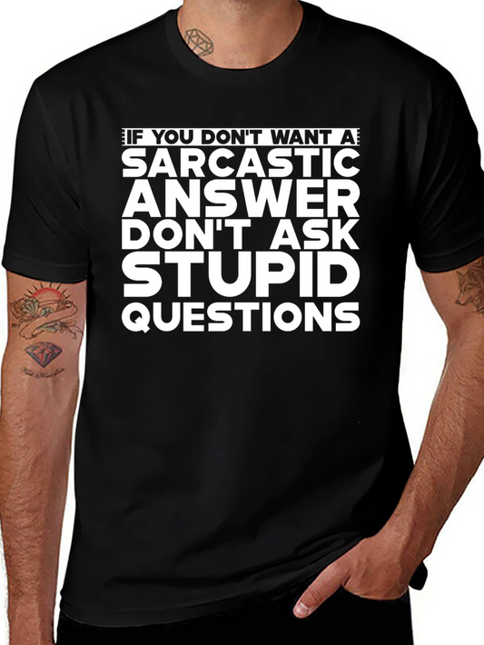 Sarcastic Answer T-Shirt - Funny Graphic Tee