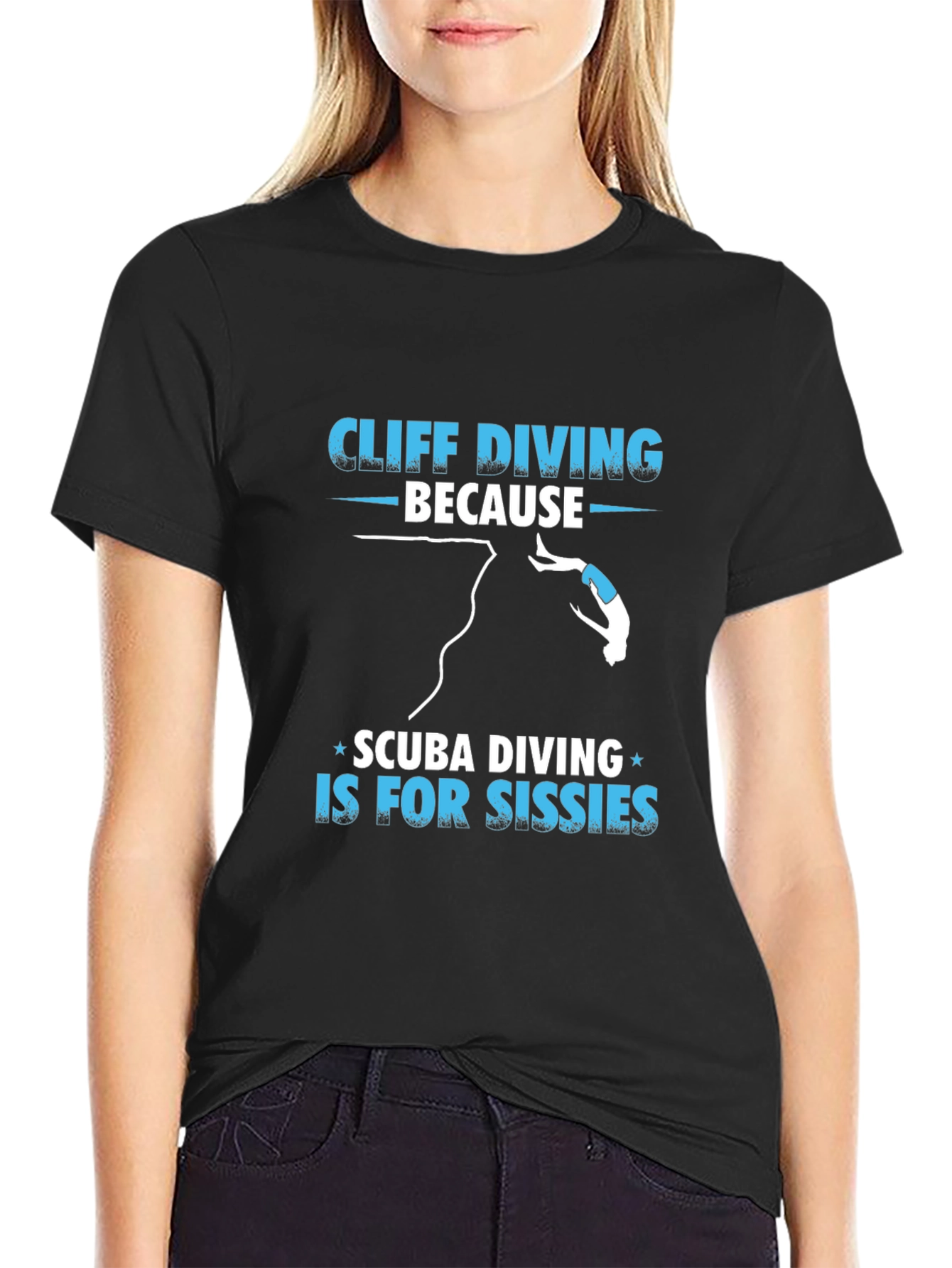 Cliff Diving T-Shirt - Scuba Diving Sissies Funny Tee