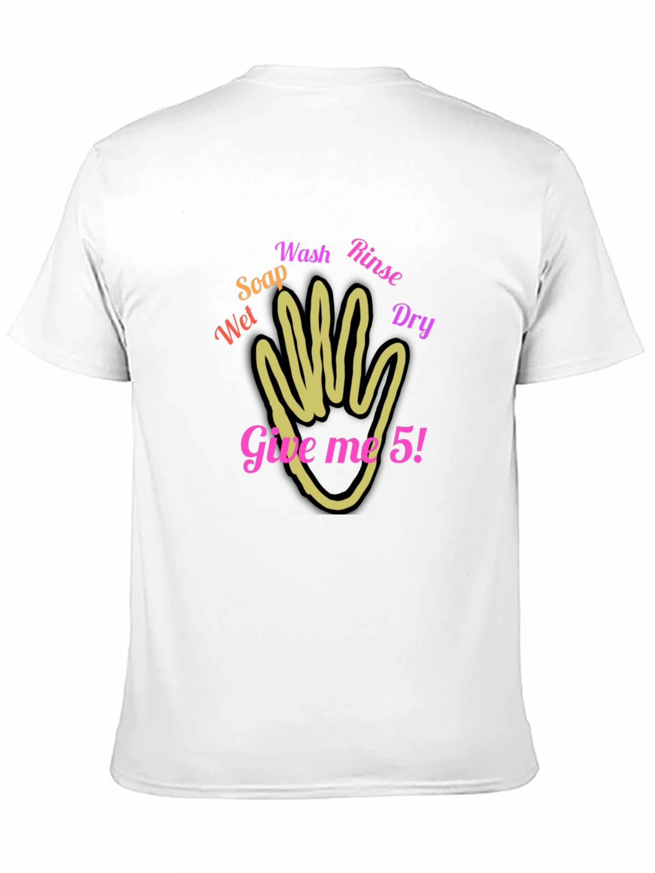 Give Me 5! Hand Washing T-Shirt