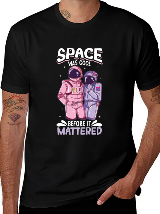 Space Was Cool T-Shirt