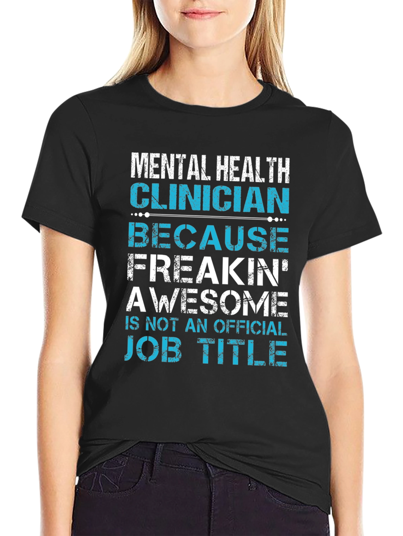 Mental Health Clinician Awesome Job Title T-Shirt