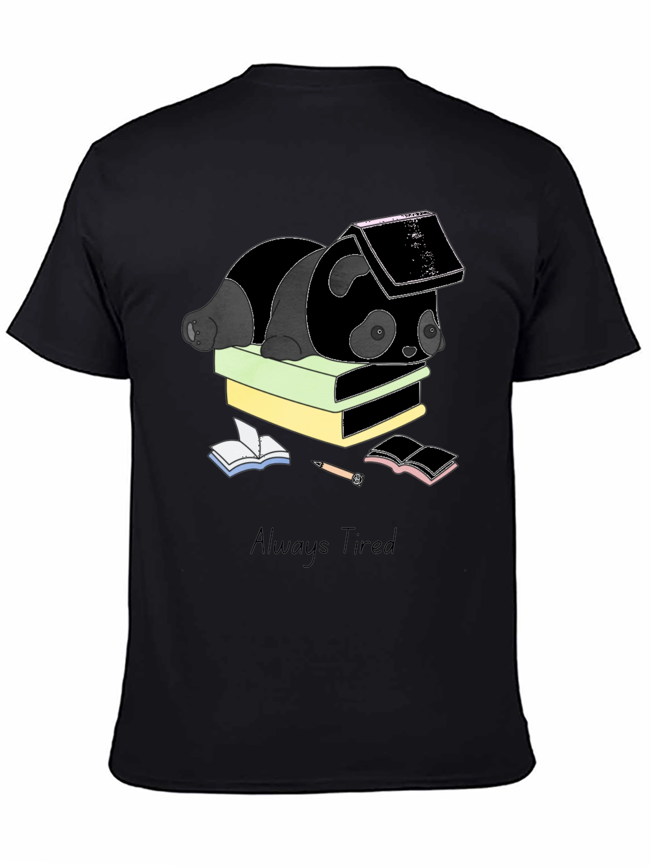 Always Tired Panda T-Shirt
