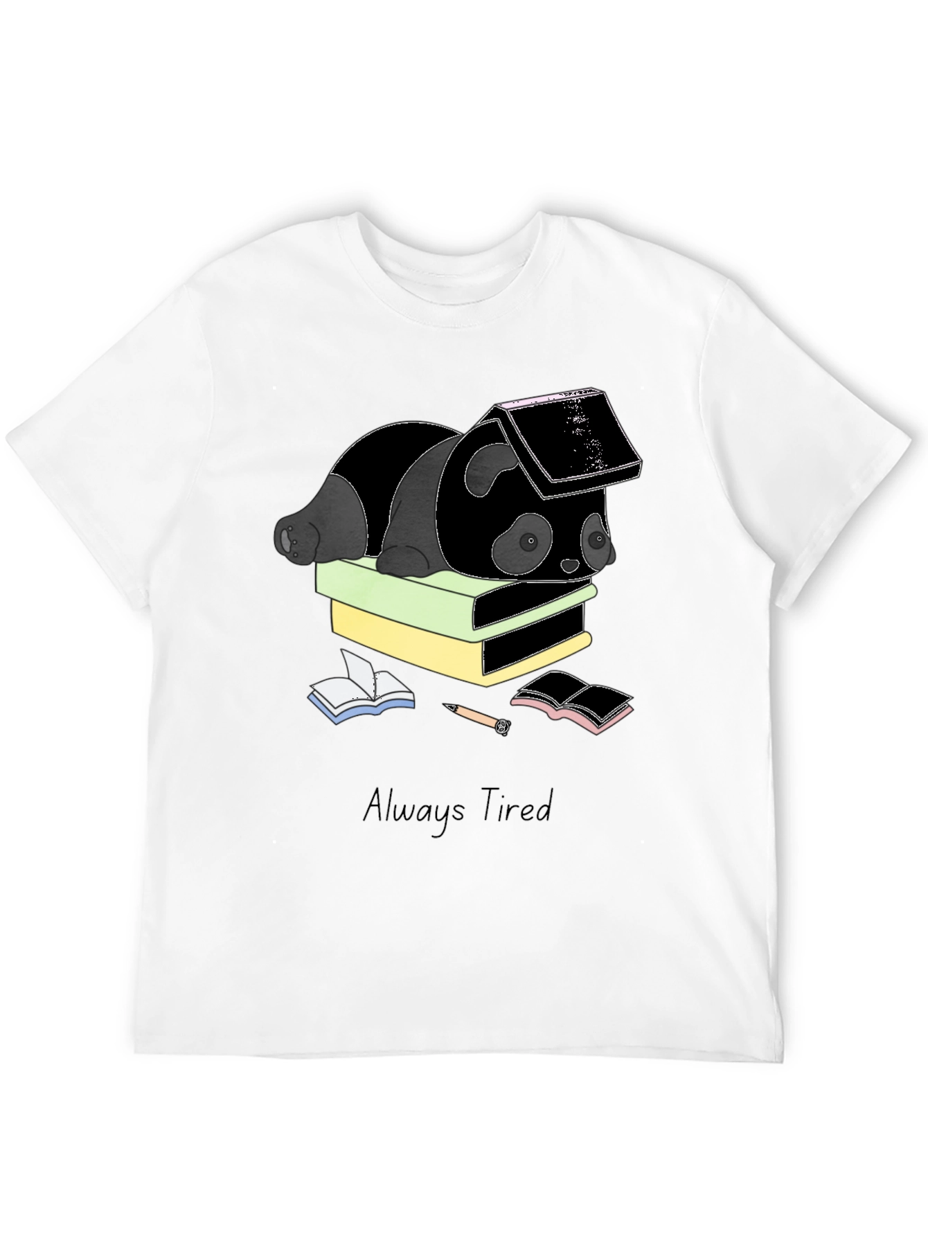 Always Tired Panda T-Shirt