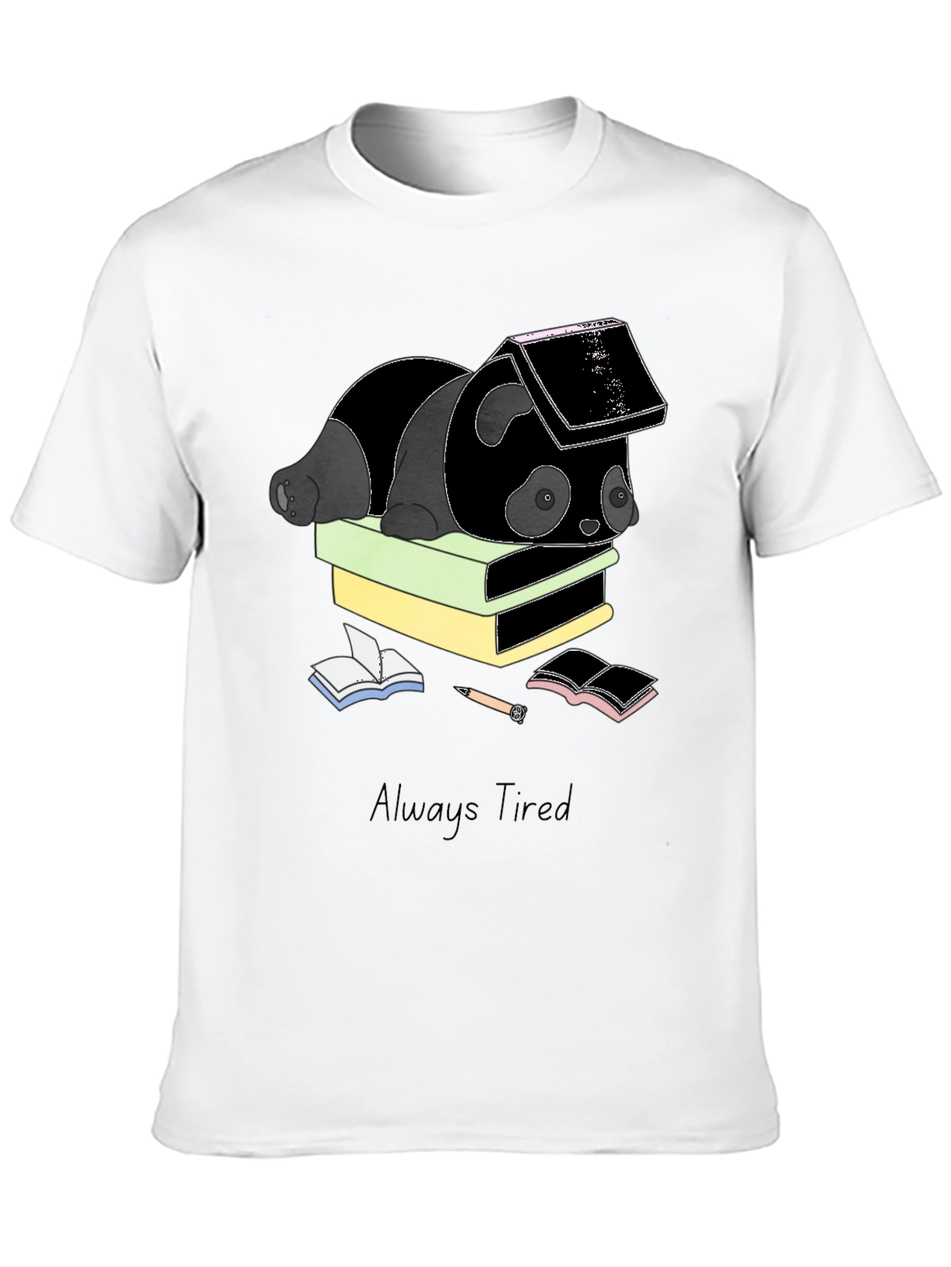 Always Tired Panda T-Shirt