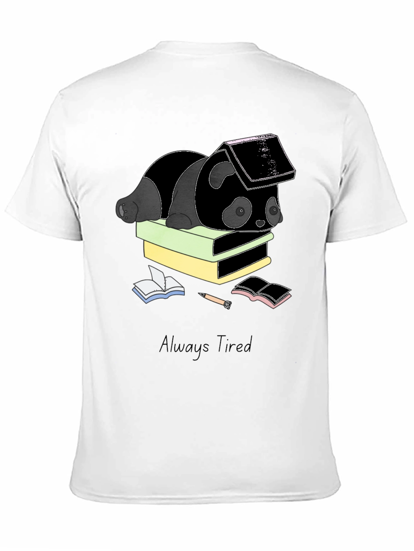 Always Tired Panda T-Shirt