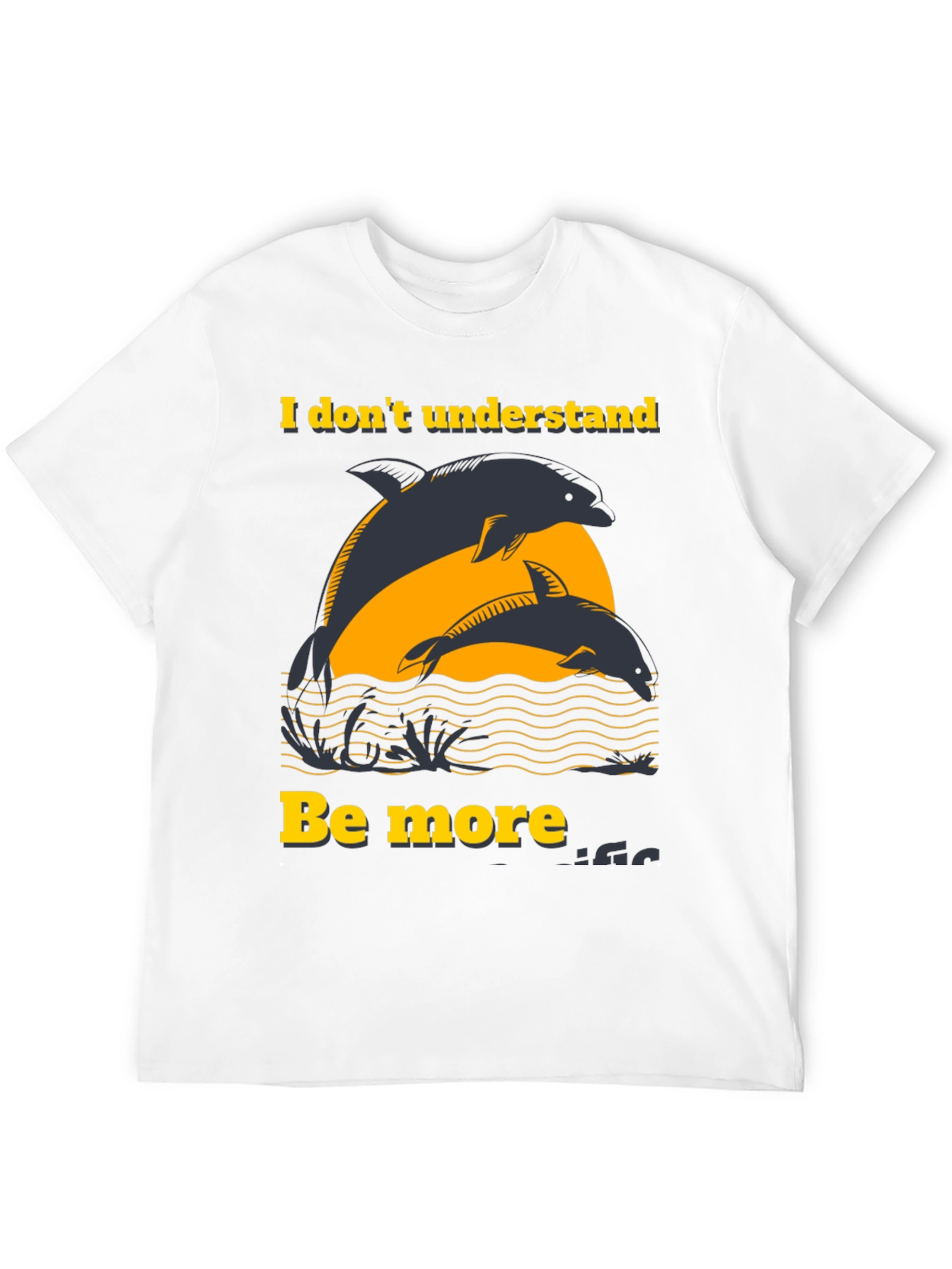 Dolphin Graphic T-Shirt - Be More Dolphin