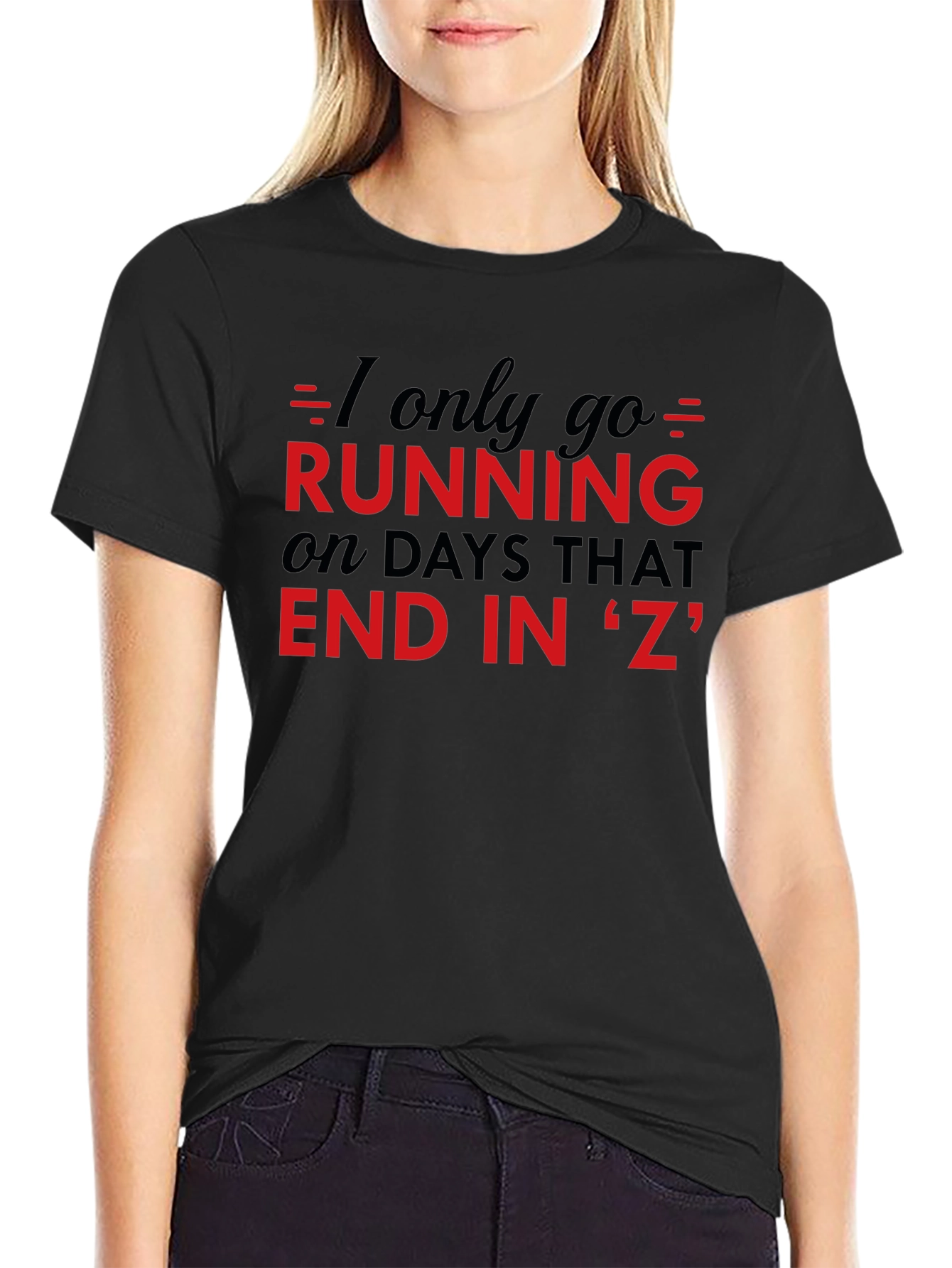 Funny Running Days End In Z T-Shirt