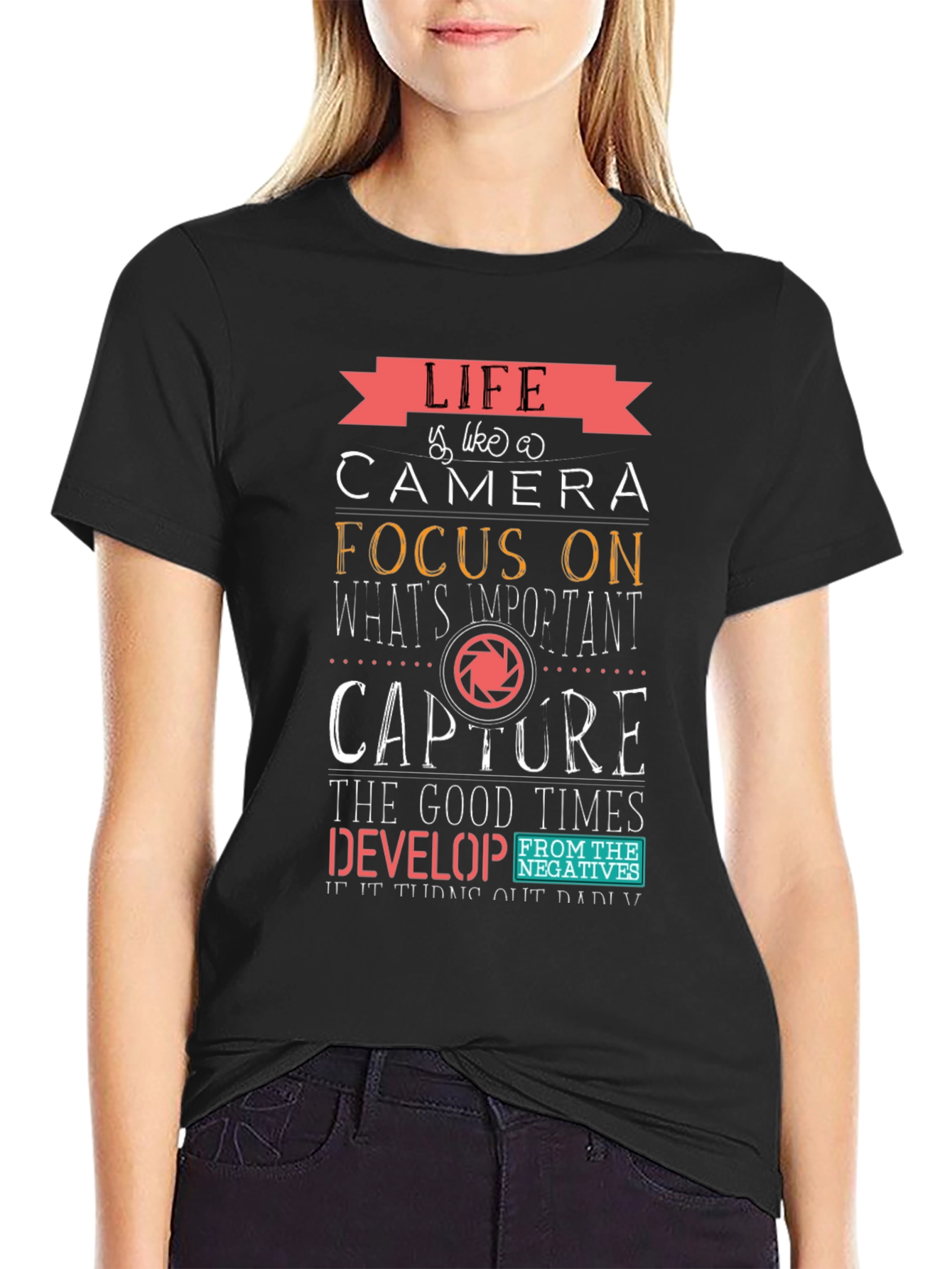 Life is Like a Camera T-Shirt