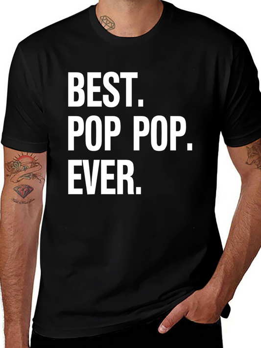 Best Pop Pop Ever Black T-Shirt