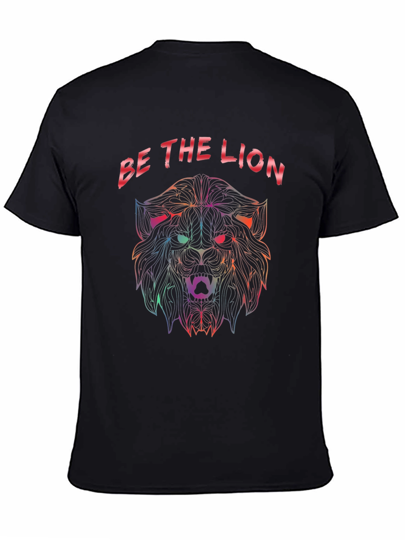 Be The Lion Graphic Tee - Bold Statement Shirt