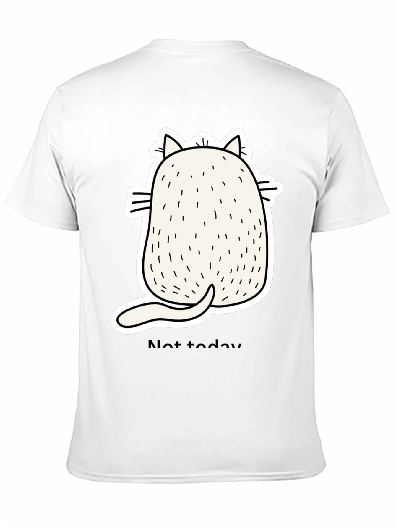 Funny Cat Back View Black T-Shirt - Not Today