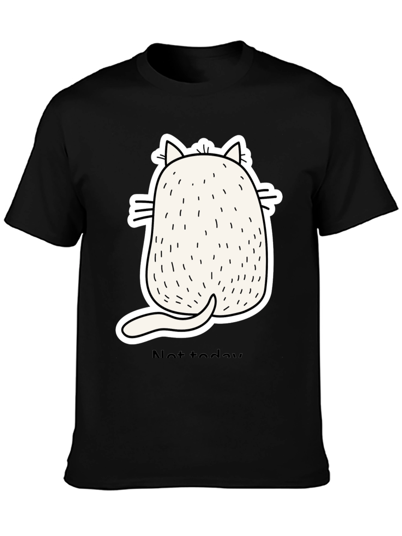 Funny Cat Back View Black T-Shirt - Not Today