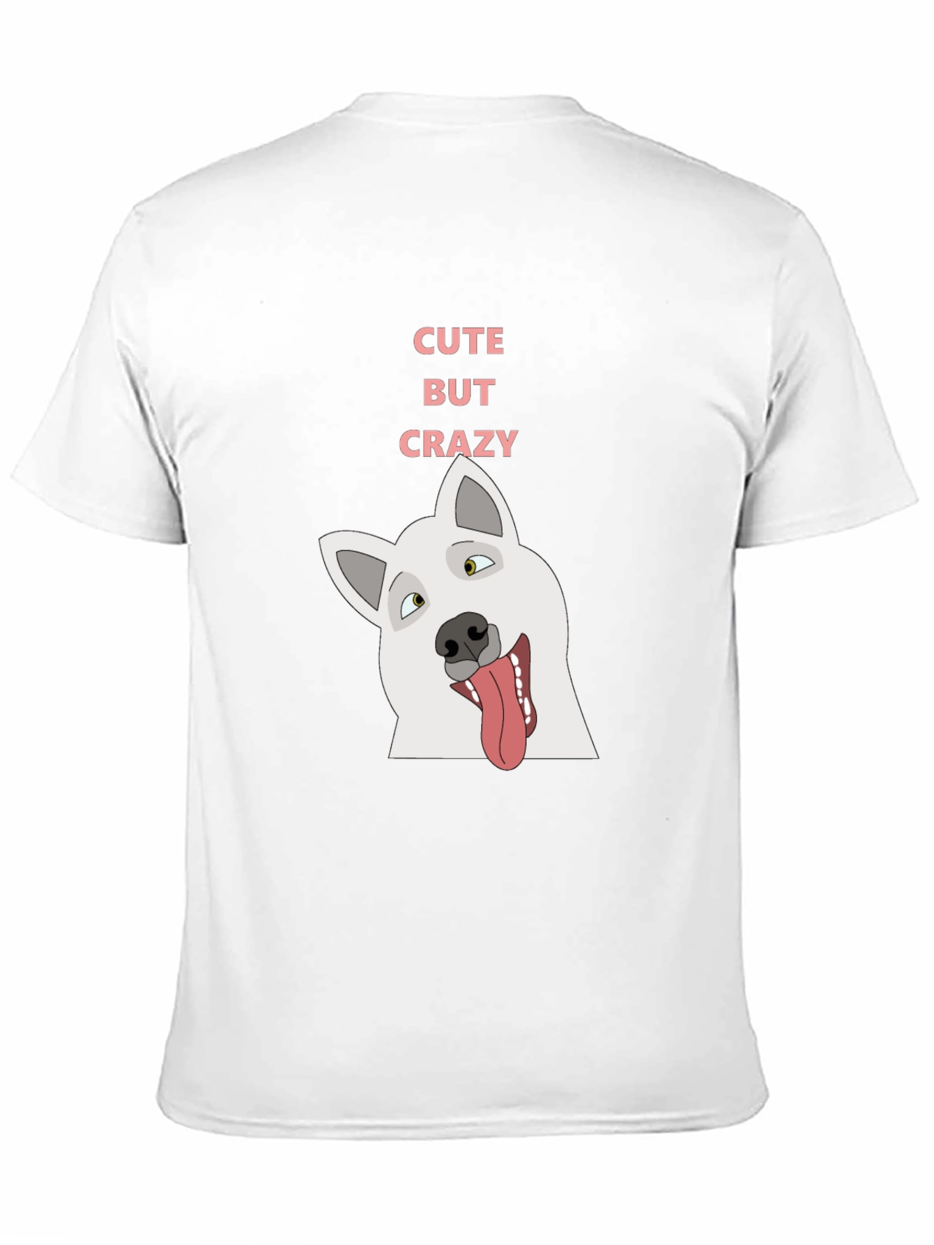 Cute But Crazy Dog T-Shirt - Black