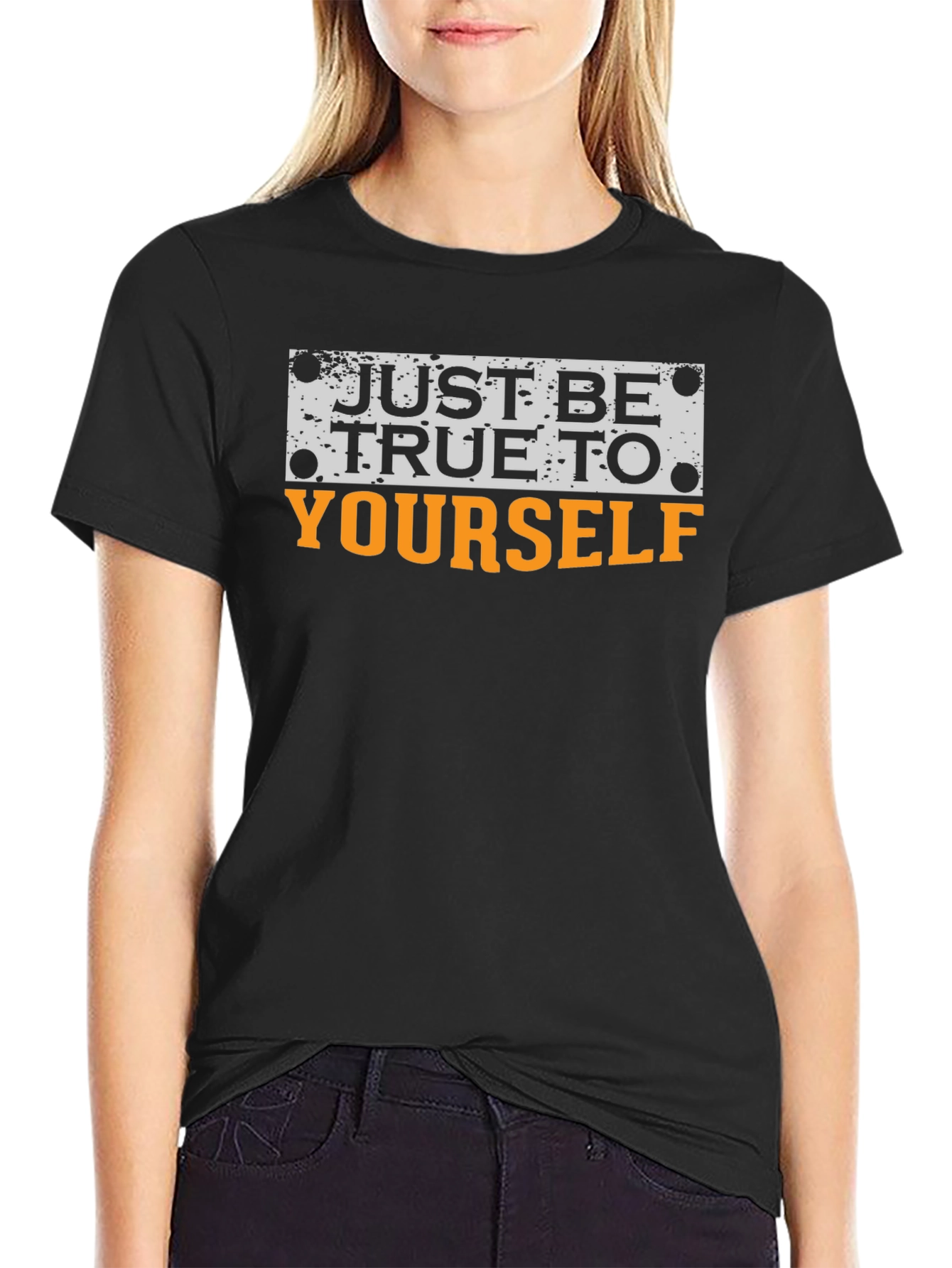 Just Be True To Yourself Graphic Tee
